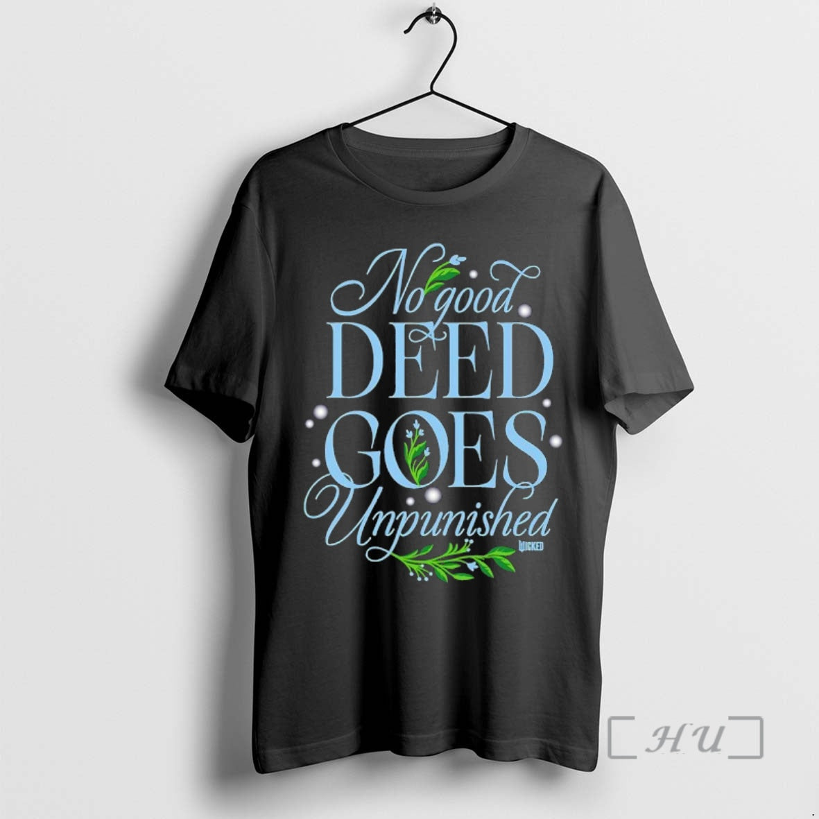 Officials No Good Deed Goes Unpunished Elphaba Wicked - Adult & Kids T-Shirts, Sweatshirts & Hoodies apparel design preview 1