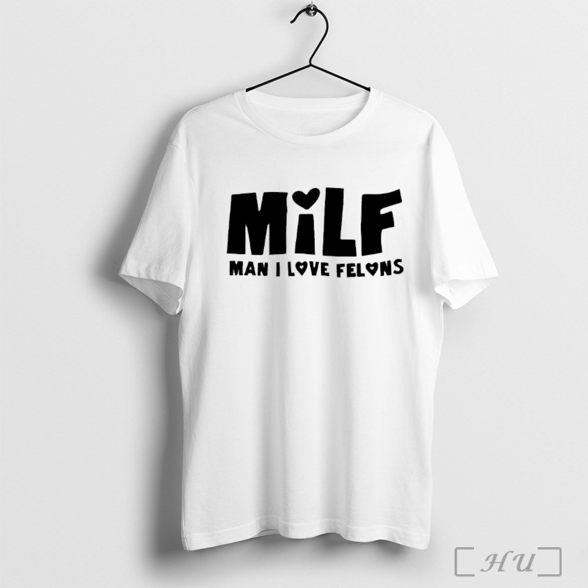 Officials Official Milf Man I Love Felons - Adult & Kids T-Shirts, Sweatshirts & Hoodies apparel design preview 1