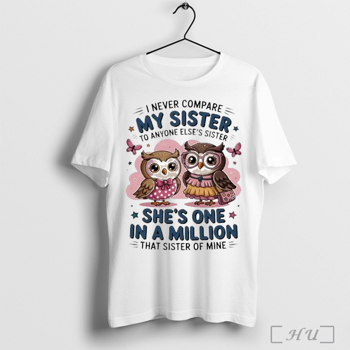 Officials Owl I Never Compare My Sister To Anyone - Adult & Kids T-Shirts, Sweatshirts & Hoodies apparel design preview 1
