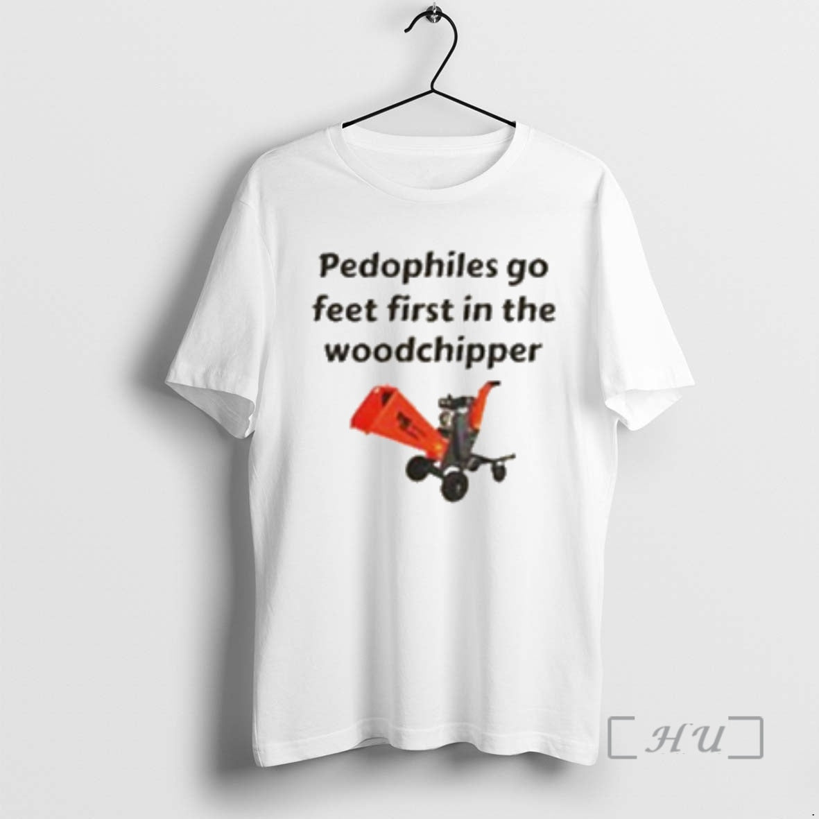 Officials Pedophiles Go Feet First In The Woodchipper - Adult & Kids T-Shirts, Sweatshirts & Hoodies apparel design preview 1