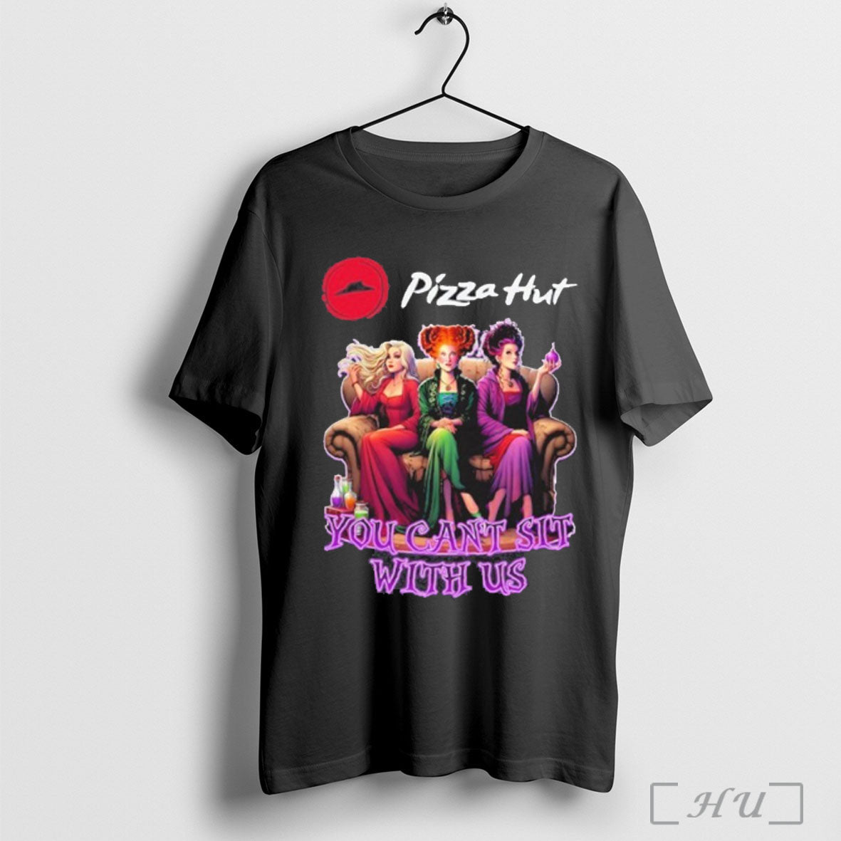 Officials Pizza Hut Hocus Pocus You Cant Sit With Us - Adult & Kids T-Shirts, Sweatshirts & Hoodies apparel design preview 1