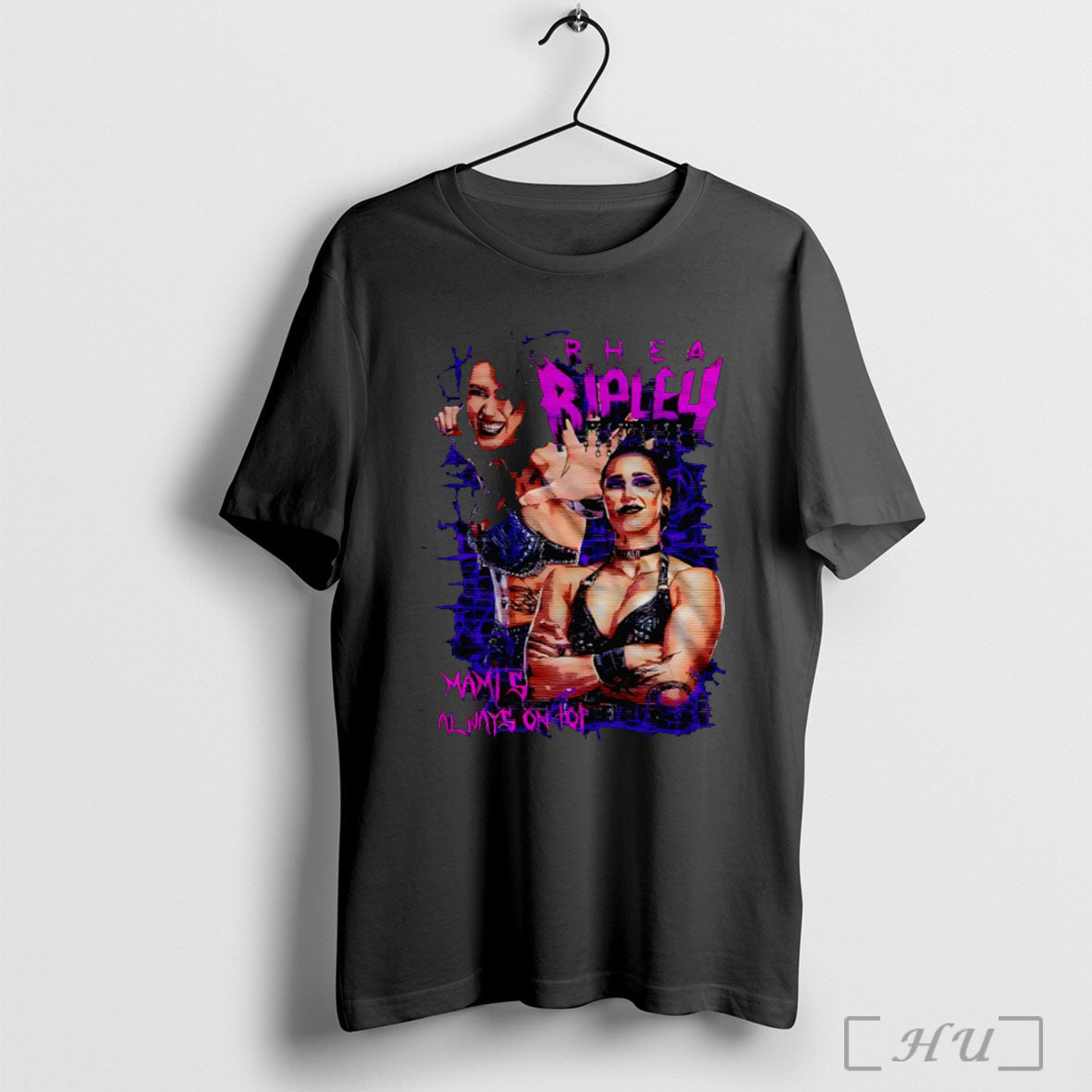 Officials Rhea Ripley Mamis Always On Top - Adult & Kids T-Shirts, Sweatshirts & Hoodies apparel design preview 1