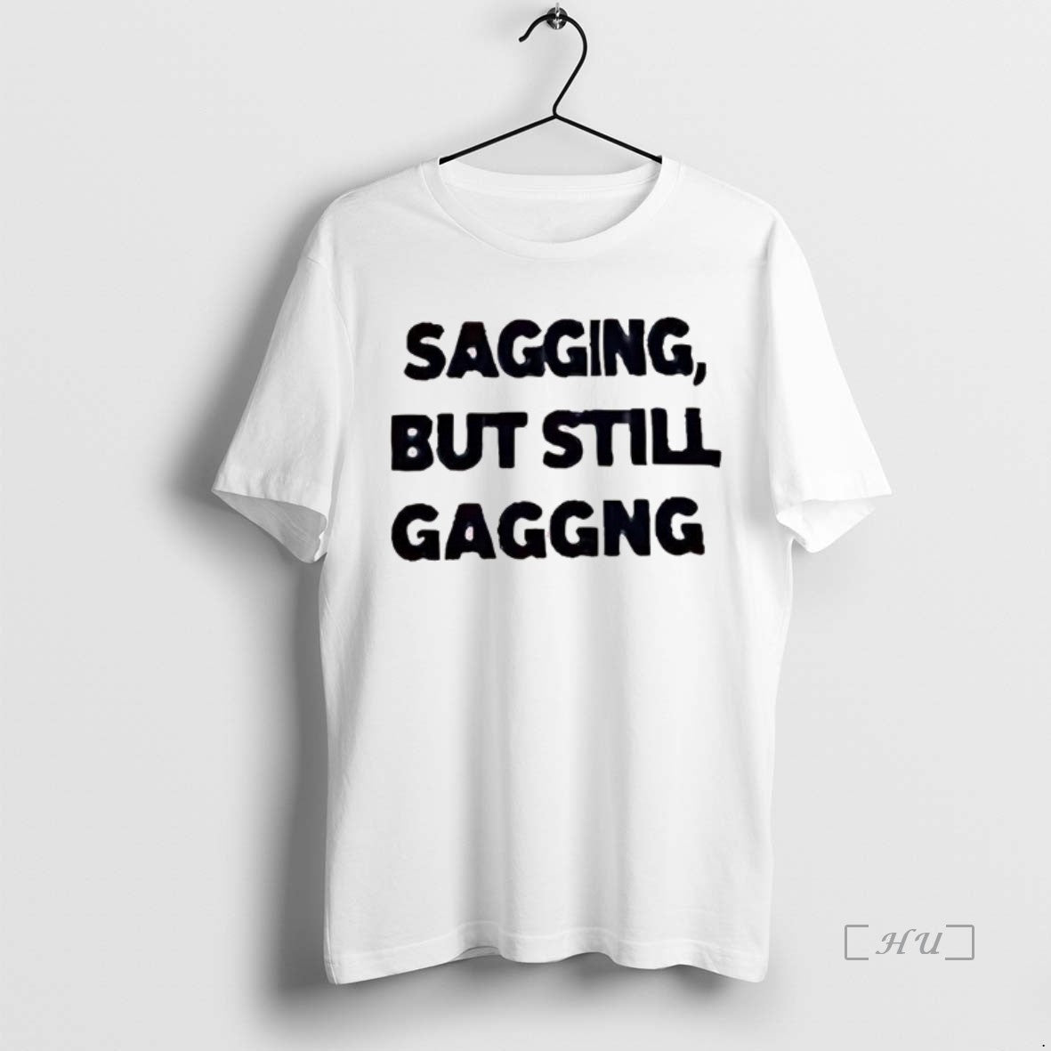 Officials Sagging But Still Gaggng Letter - Adult & Kids T-Shirts, Sweatshirts & Hoodies apparel design preview 1