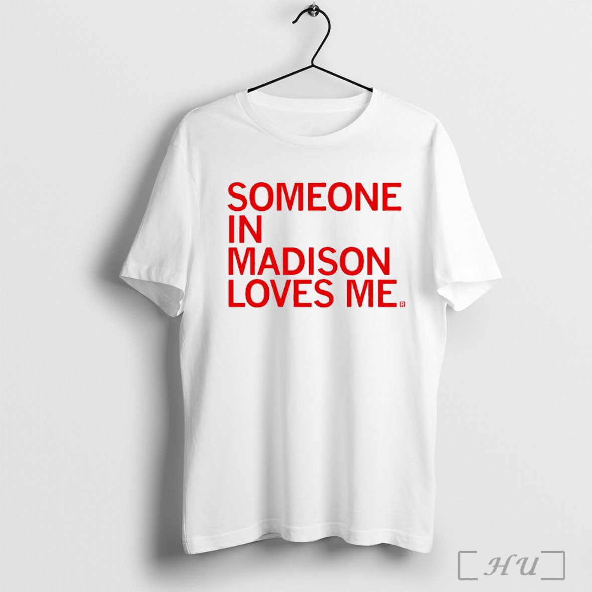 Officials Someone In Madison Loves Me - Adult & Kids T-Shirts, Sweatshirts & Hoodies apparel design preview 1