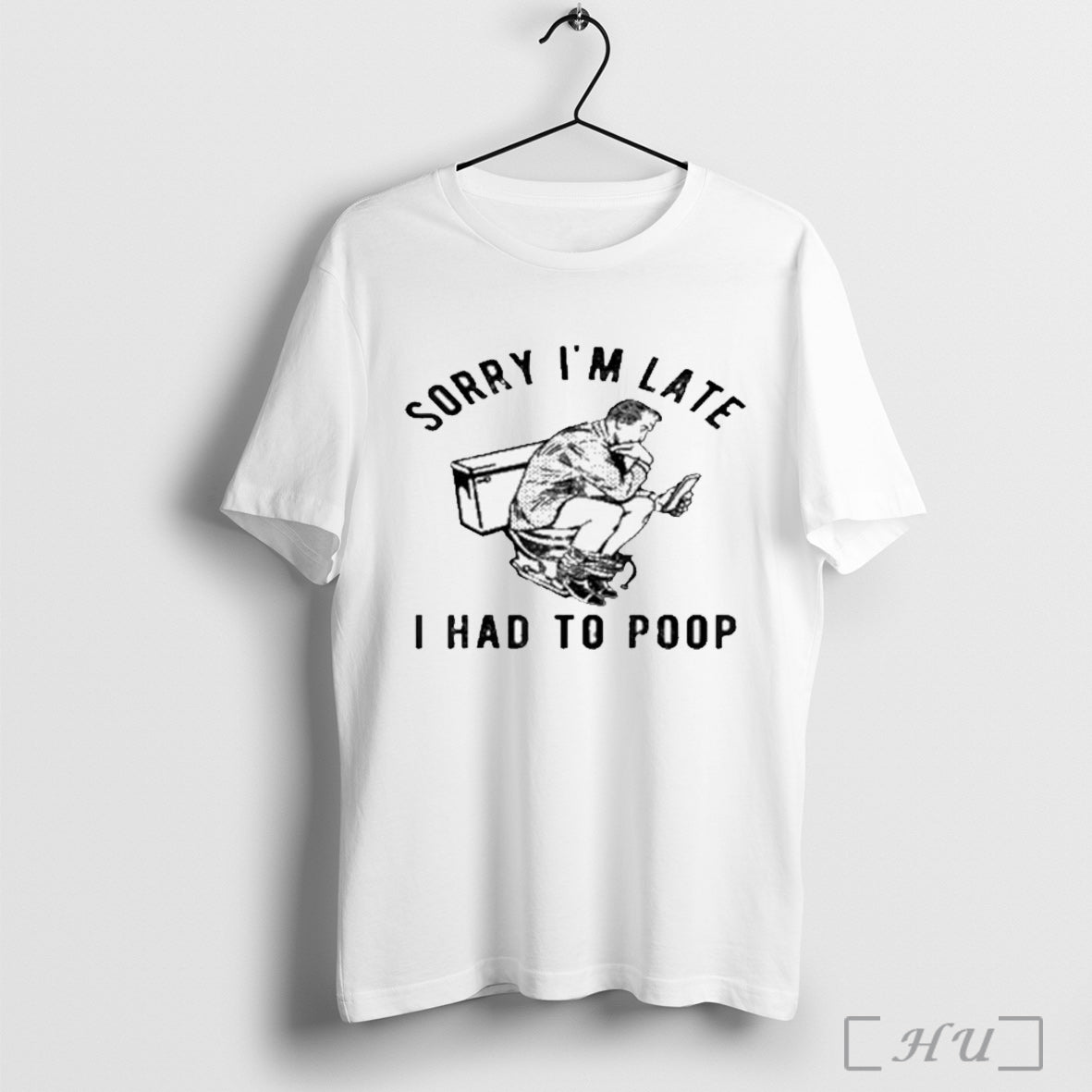 Officials Sorry Im Late I Had To Poop Toilet - Adult & Kids T-Shirts, Sweatshirts & Hoodies apparel design preview 1