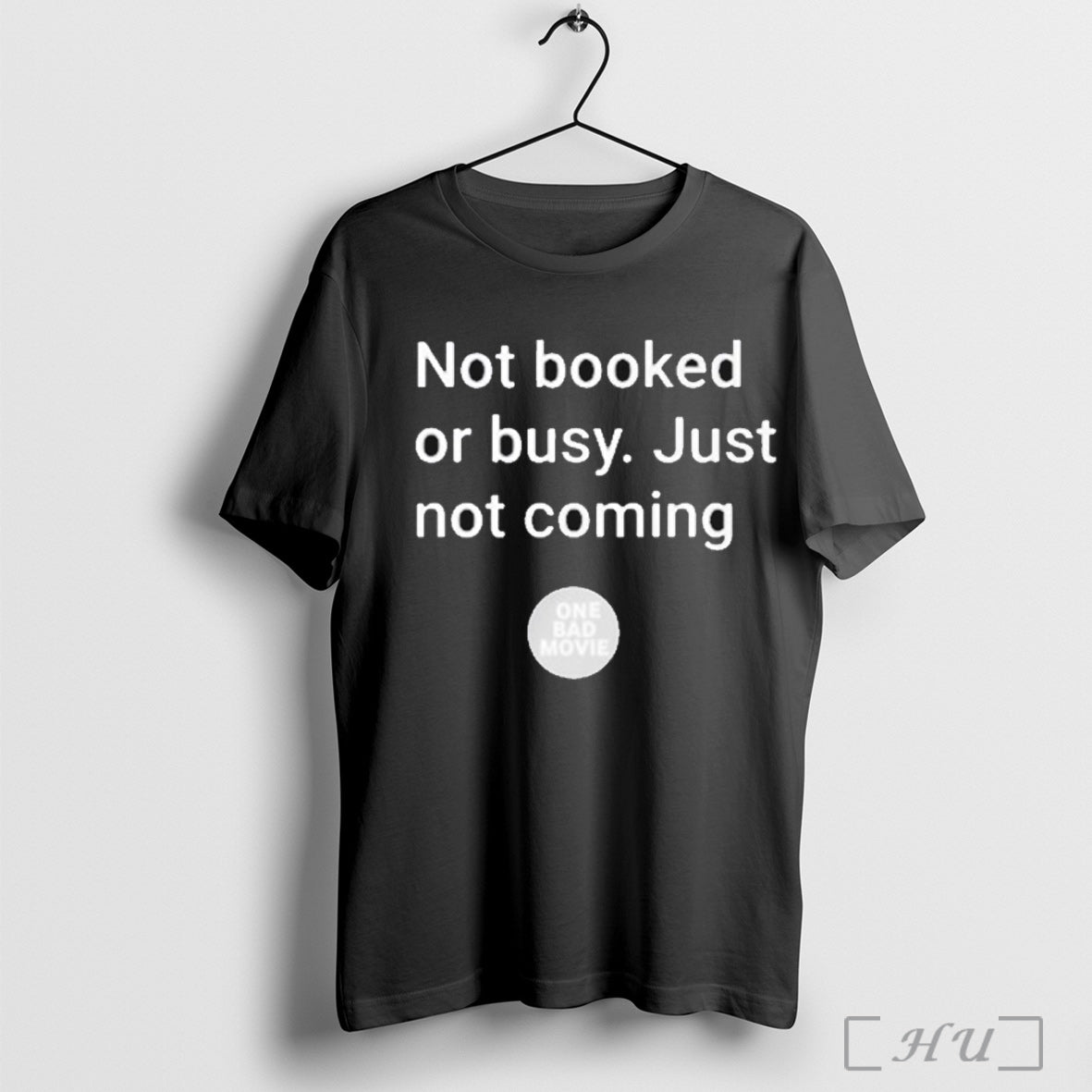 Officials Stephen Baldwin Not Booked Or Busy Just - Adult & Kids T-Shirts, Sweatshirts & Hoodies apparel design preview 1