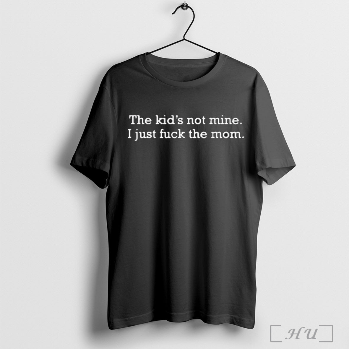 Officials The Kid Not Mine I Just Sleep With Mom - Adult & Kids T-Shirts, Sweatshirts & Hoodies apparel design preview 1