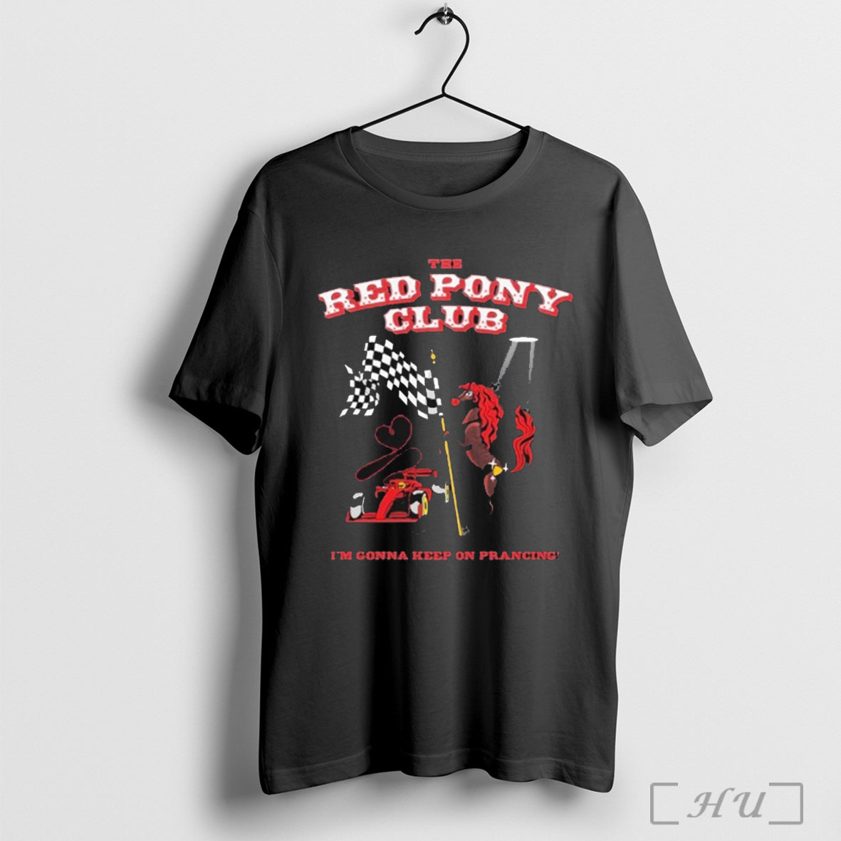Officials The Red Pony Club Im Gonna Keep On Prancing - Adult & Kids T-Shirts, Sweatshirts & Hoodies apparel design preview 1