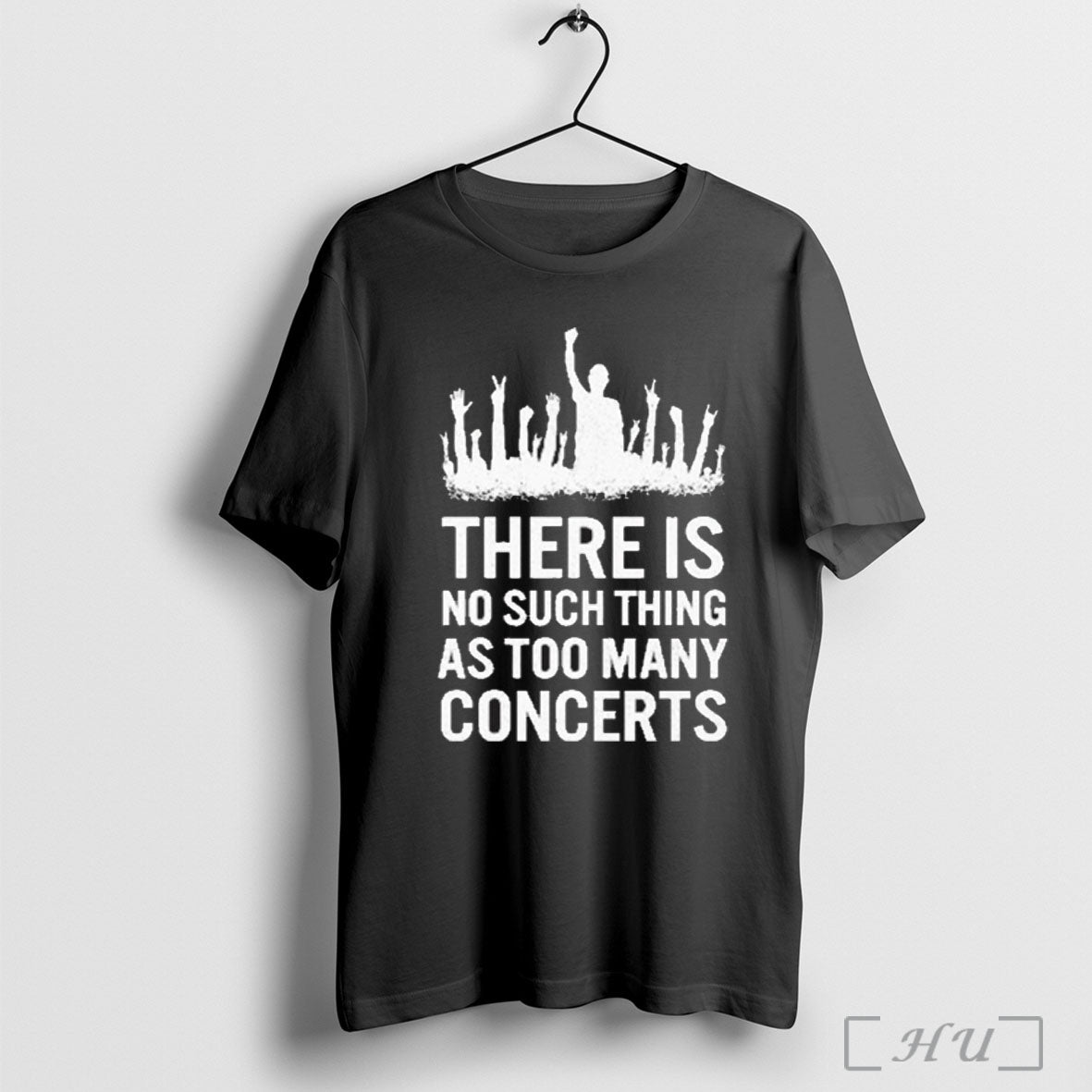 Officials There Is No Such Thing As Too Many Concerts - Adult & Kids T-Shirts, Sweatshirts & Hoodies apparel design preview 1