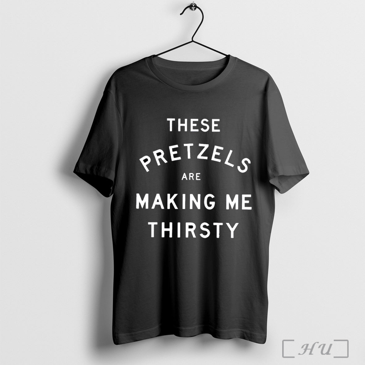 Officials These Pretzels Are Making Me Thirsty - Adult & Kids T-Shirts, Sweatshirts & Hoodies apparel design preview 1