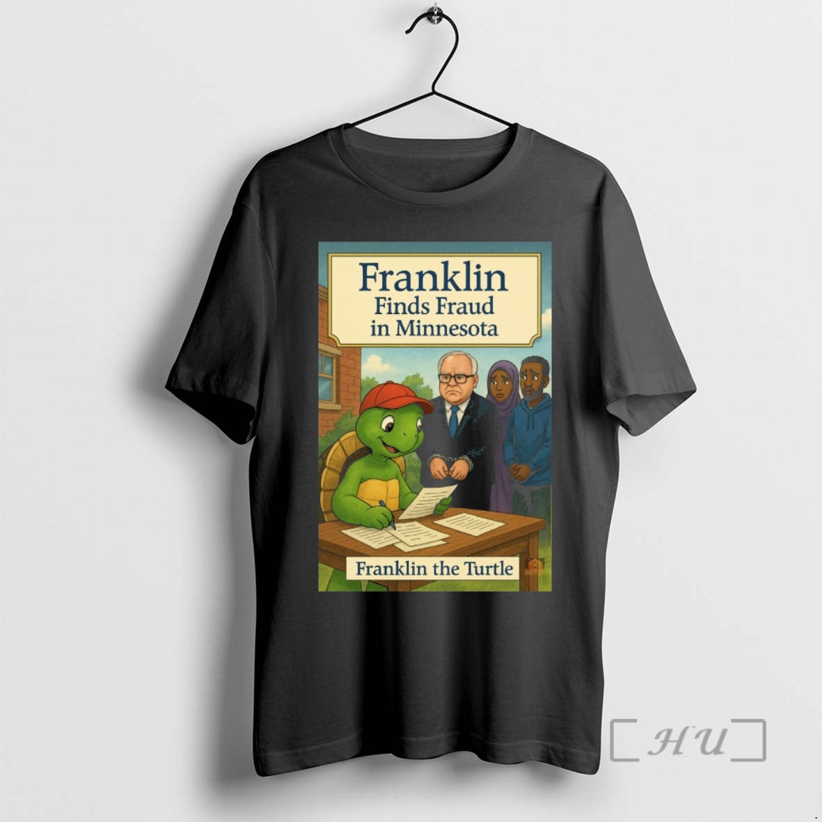 Officials Tim Walz Franklin Finds Fraud In Minnesota - Adult & Kids T-Shirts, Sweatshirts & Hoodies apparel design preview 1
