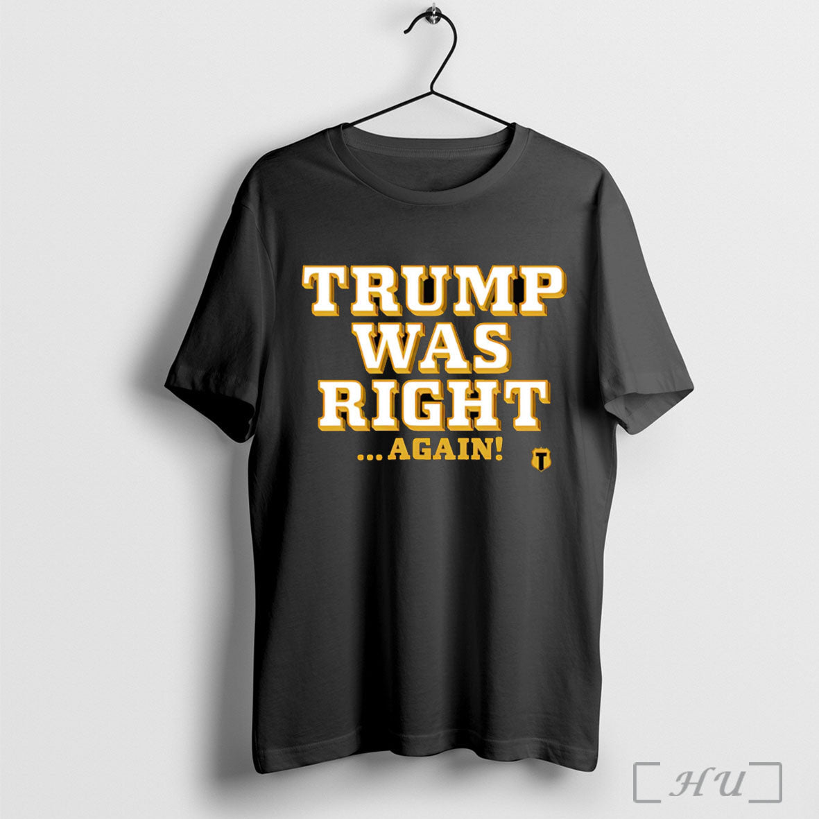Officials Trump Was Right Again - Adult & Kids T-Shirts, Sweatshirts & Hoodies apparel design preview 1
