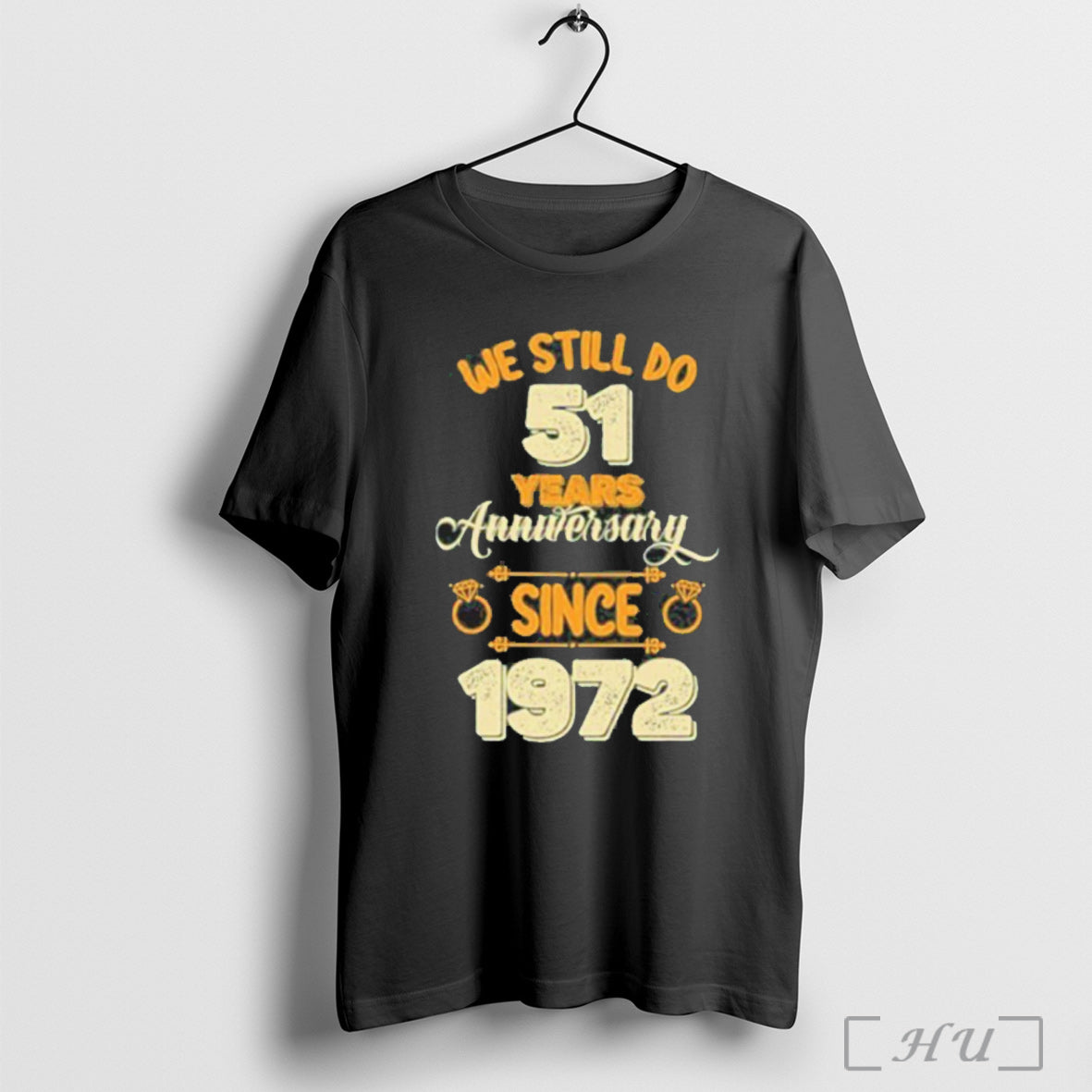 Officials We Still Do 51 Years Anniversary Since 1972 - Adult & Kids T-Shirts, Sweatshirts & Hoodies apparel design preview 1