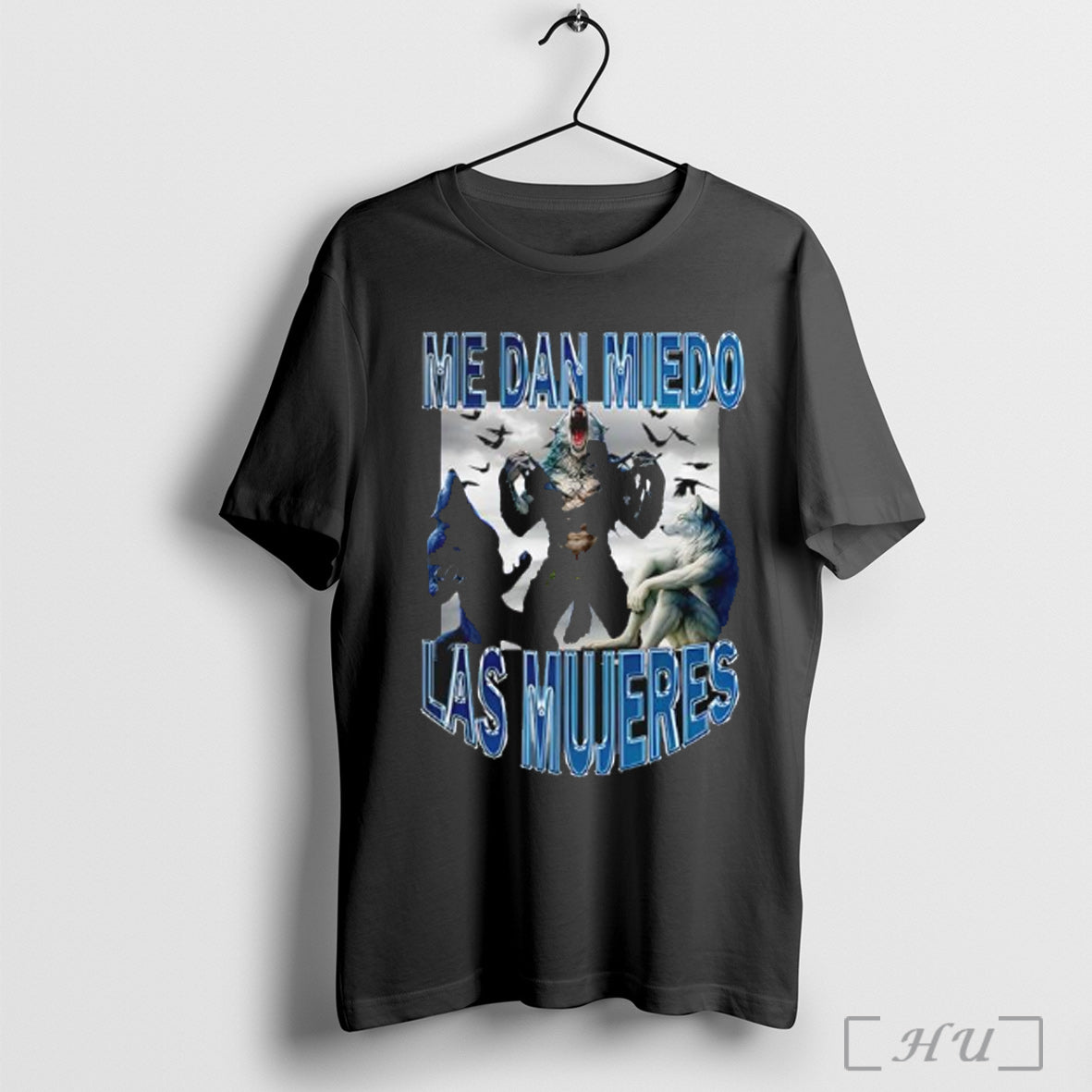 Officials Wolf Me Dan Miedo Las Mujeres - Adult & Kids T-Shirts, Sweatshirts & Hoodies apparel design preview 1
