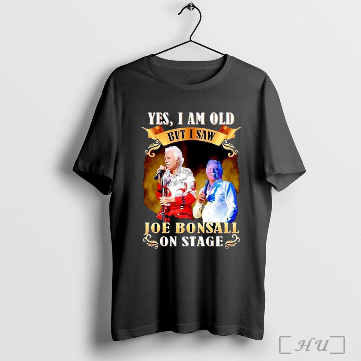 Officials Yes I Am Old But Saw Joe Bonsall On Stage - Adult & Kids T-Shirts, Sweatshirts & Hoodies apparel design preview 1