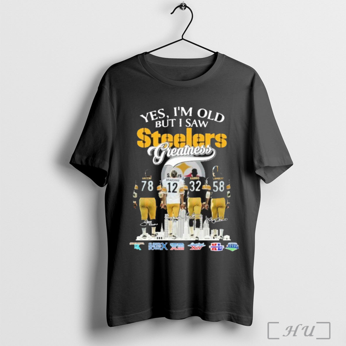 Officials Yes Iam Old But I Saw Greatness Steelers - Adult & Kids T-Shirts, Sweatshirts & Hoodies apparel design preview 1