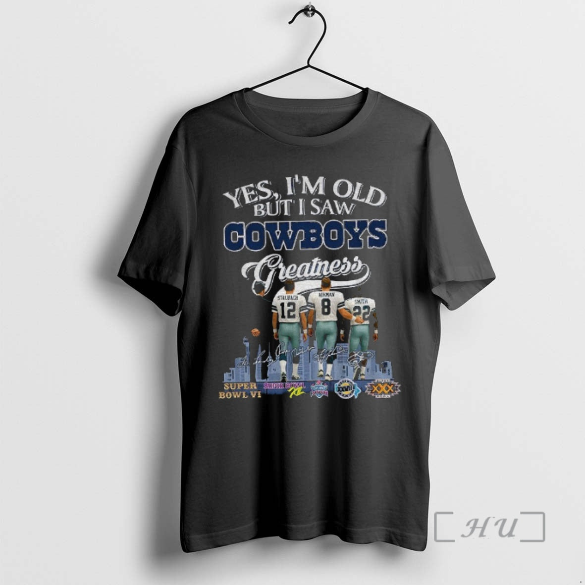 Officials Yes Im Old But I Saw Cowboys Greatness - Adult & Kids T-Shirts, Sweatshirts & Hoodies apparel design preview 1