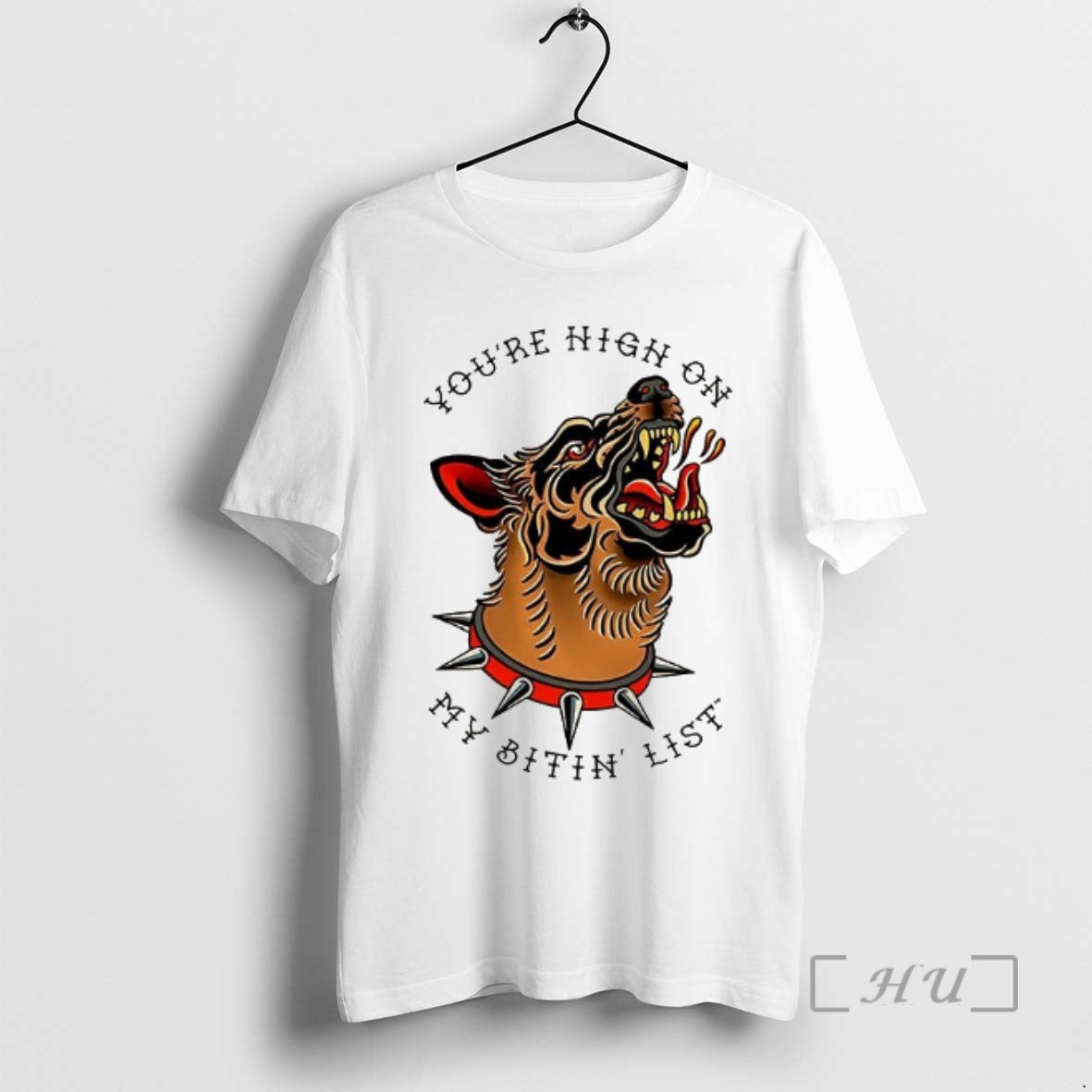 Officials Youre High On My Bitin List Dog - Adult & Kids T-Shirts, Sweatshirts & Hoodies apparel design preview 1