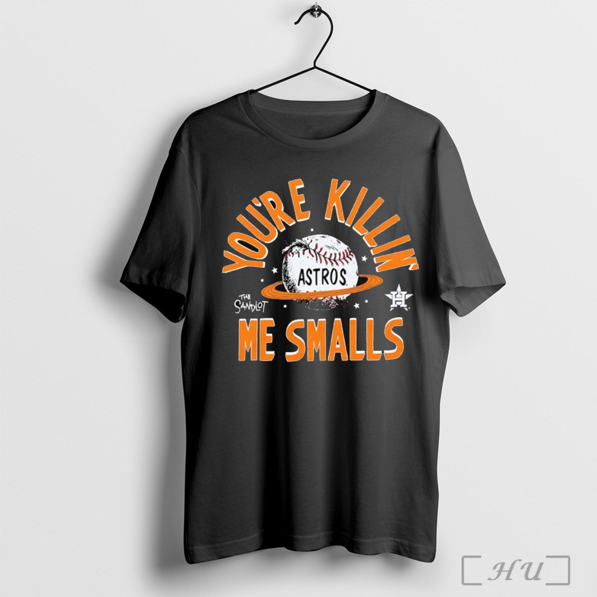 Officials Youre Killin Me Smalls Houston Astros X The - Adult & Kids T-Shirts, Sweatshirts & Hoodies apparel design preview 1