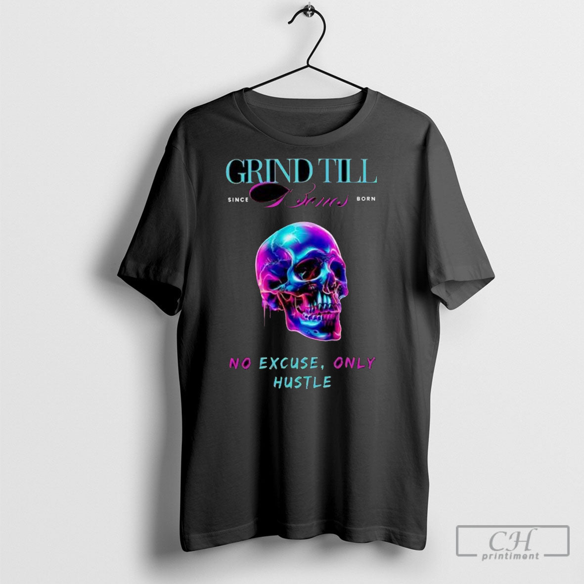 Offiical Grind Till Bones No Excuses Only Hustle - Adult & Kids T-Shirts, Sweatshirts & Hoodies apparel design preview 1
