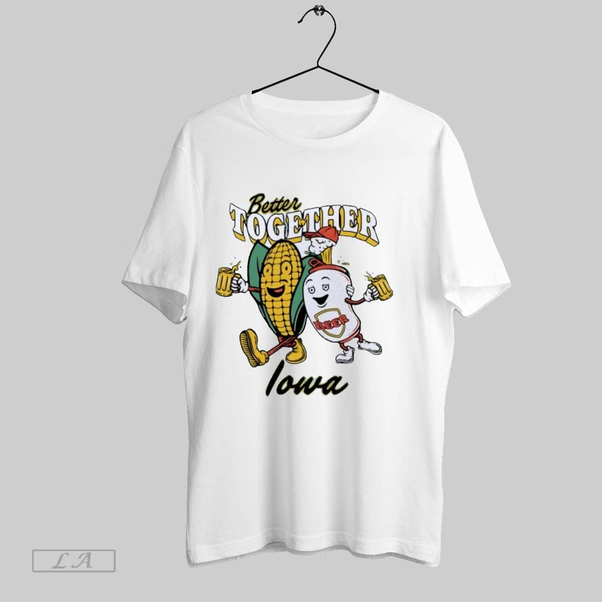 Original Better Together Iowa Lincoln Corn And Beer - Adult & Kids T-Shirts, Sweatshirts & Hoodies apparel design preview 1