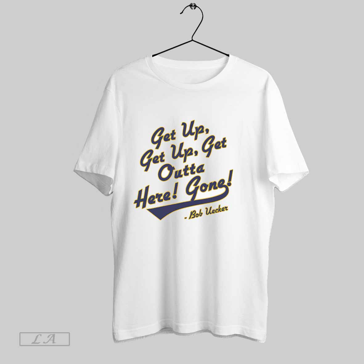 Original Bob Uecker Get Up - Adult & Kids T-Shirts, Sweatshirts & Hoodies apparel design preview 1