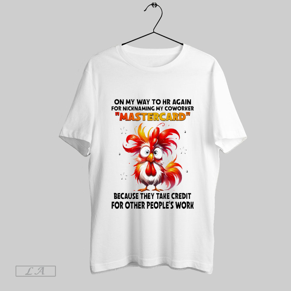 Original Chicken On My Way To Hr Again For Nicknaming - Adult & Kids T-Shirts, Sweatshirts & Hoodies apparel design preview 1
