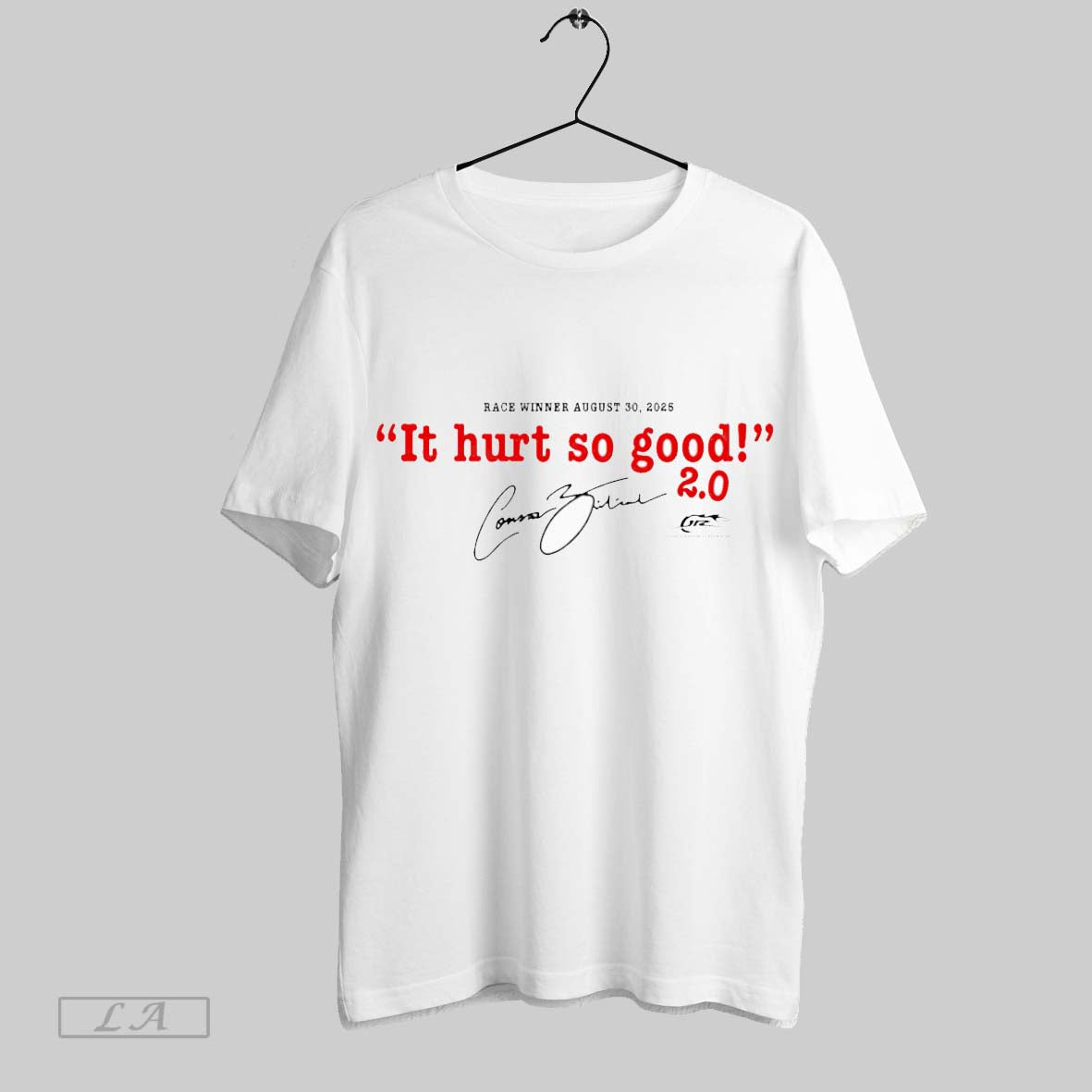 Original Connor Zilisch Race Winner It Hurt So Good - Adult & Kids T-Shirts, Sweatshirts & Hoodies apparel design preview 1