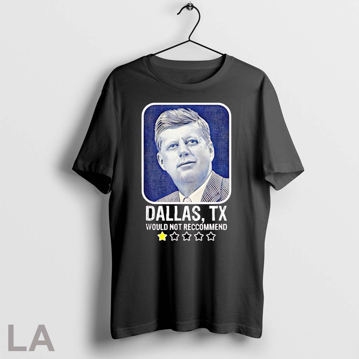 Original Dallas Texas Would Not Recommend John F - Adult & Kids T-Shirts, Sweatshirts & Hoodies apparel design preview 1