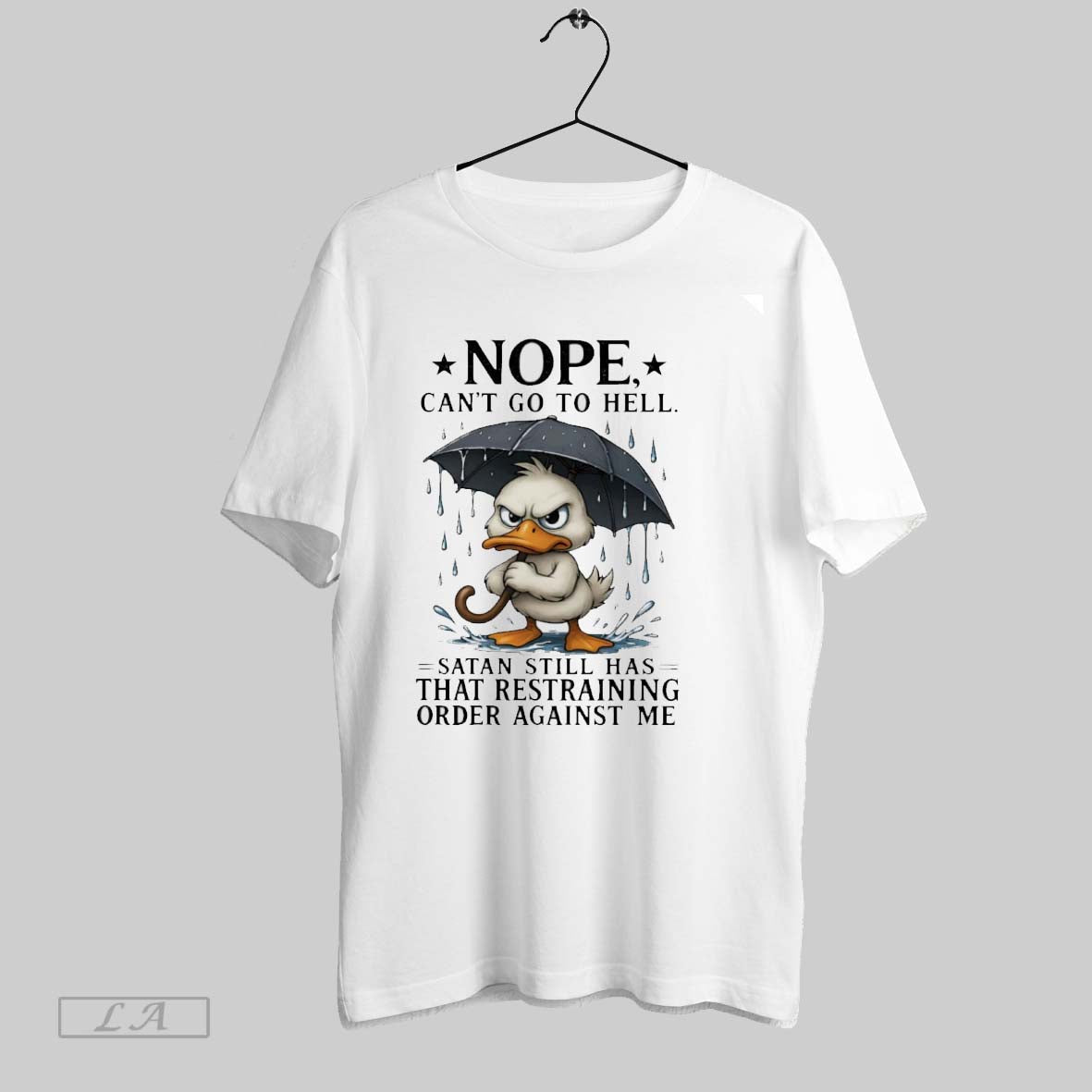 Original Duck Nope Cant Go To Hell Satan Still Has - Adult & Kids T-Shirts, Sweatshirts & Hoodies apparel design preview 1