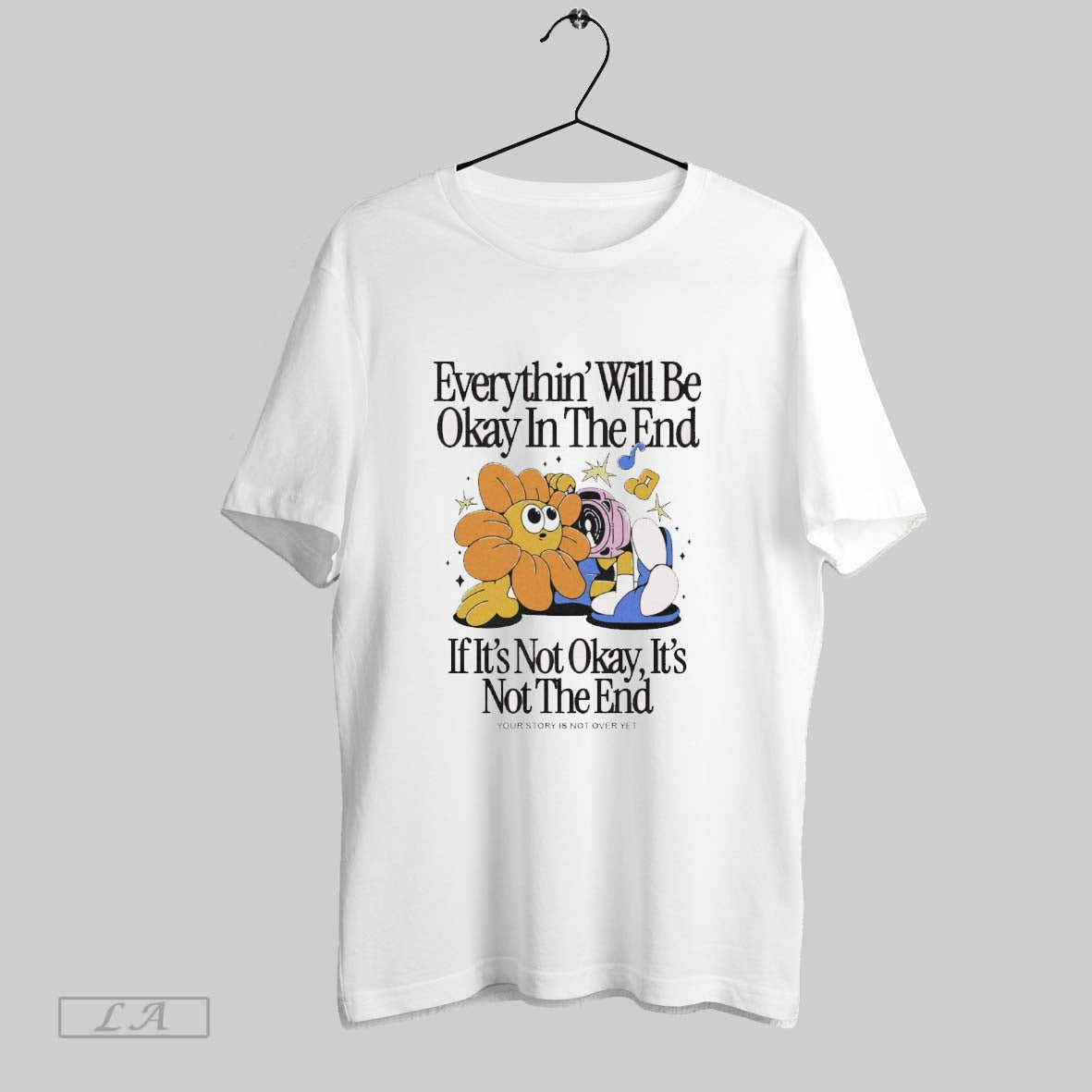 Original Everythin Will Be Okay In The End If Its Not - Adult & Kids T-Shirts, Sweatshirts & Hoodies apparel design preview 1