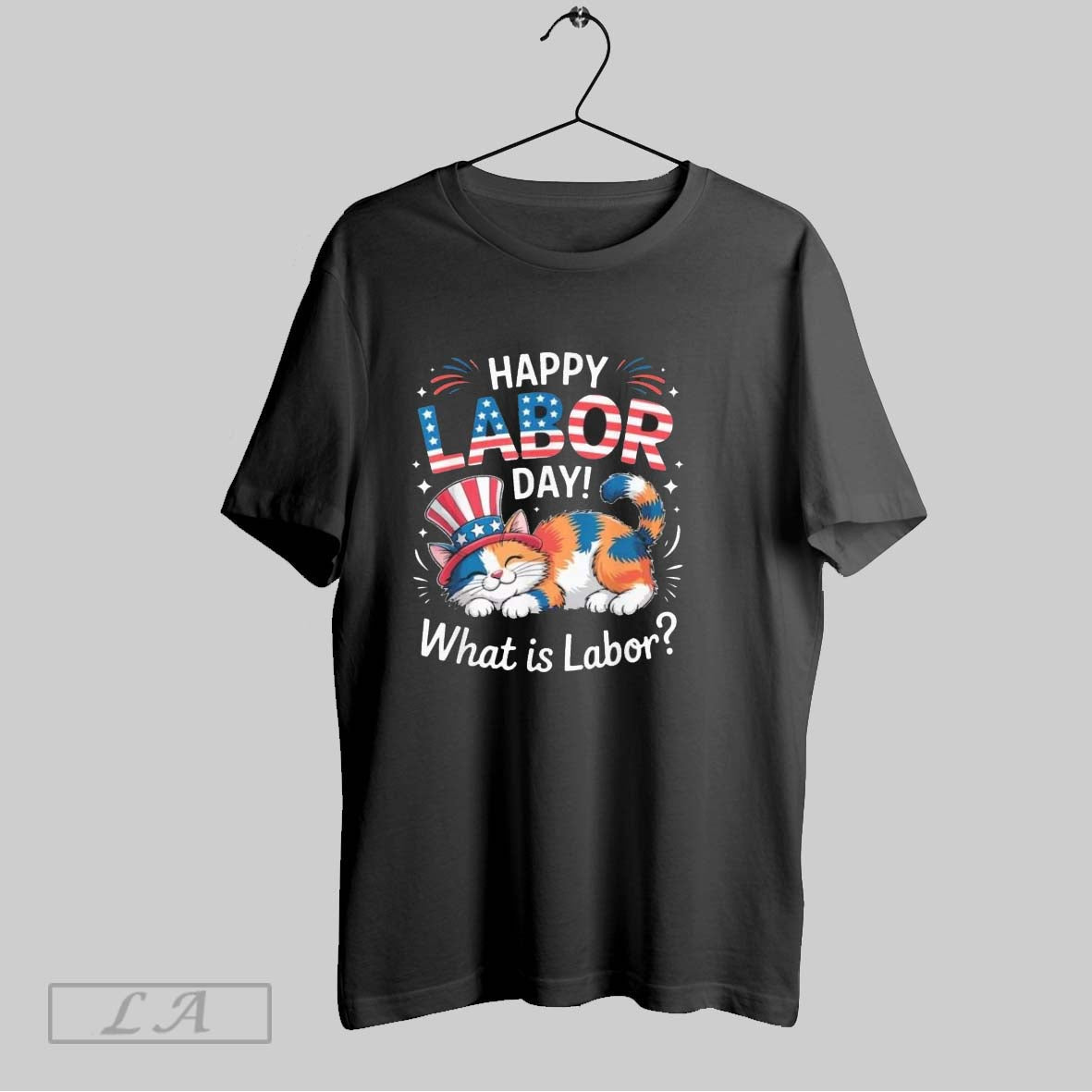 Original Funny Cat Happy Labor Day What Is - Adult & Kids T-Shirts, Sweatshirts & Hoodies apparel design preview 1