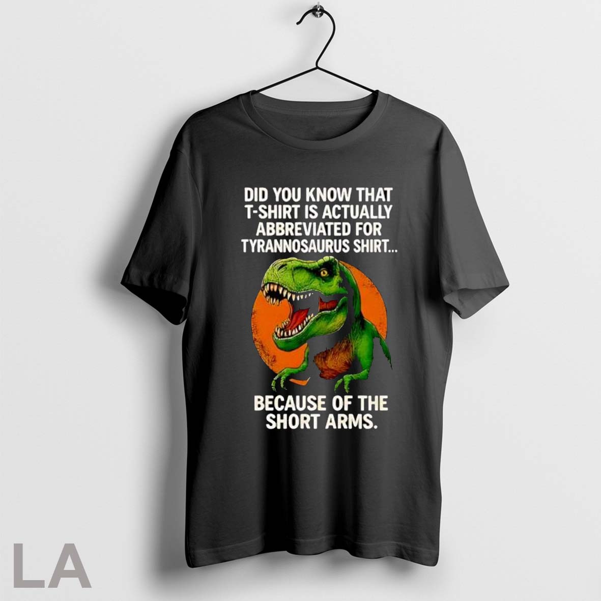 Original Funny Tyrannosaurus Rex Dinosaur Short Arms - Adult & Kids T-Shirts, Sweatshirts & Hoodies apparel design preview 1