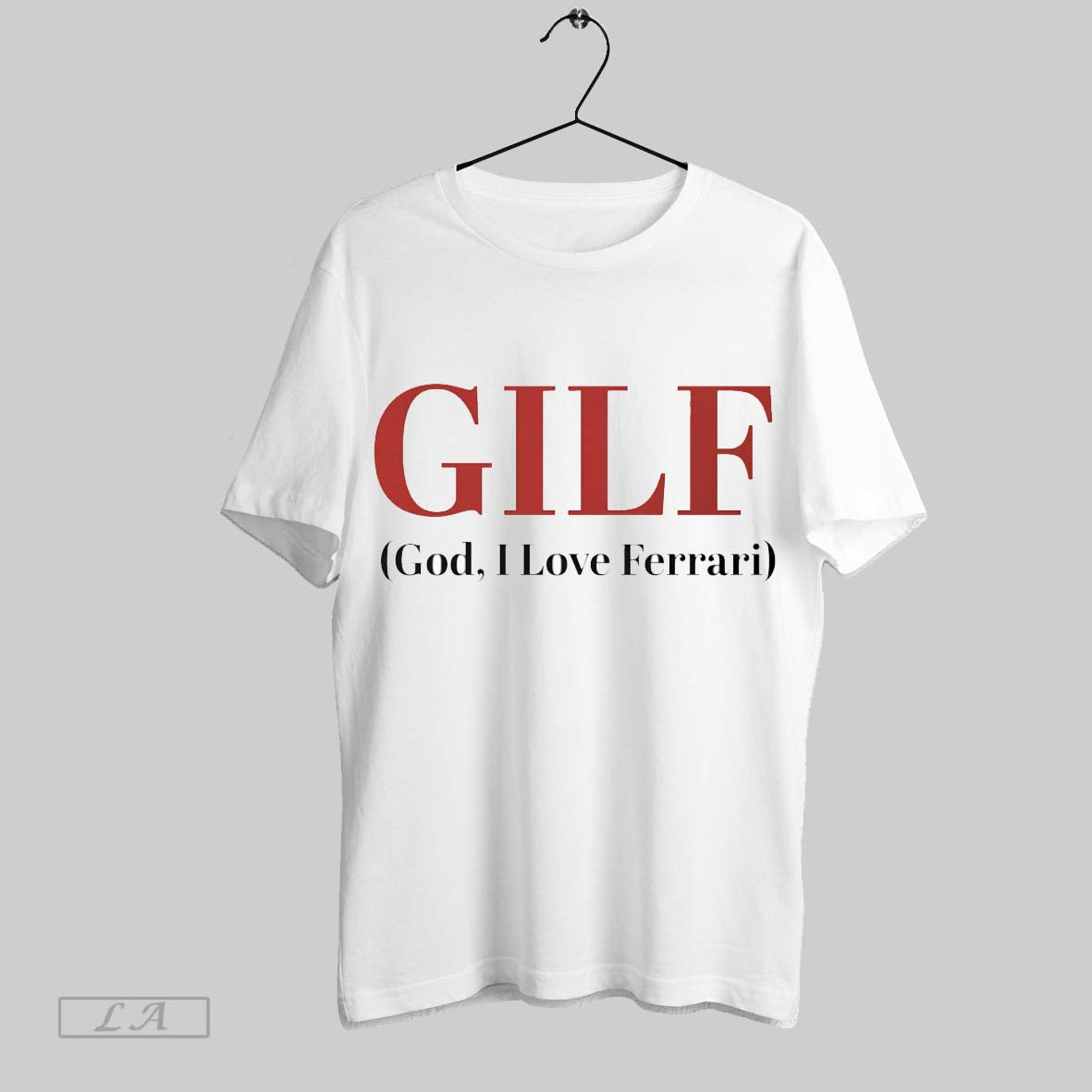 Original Gilf God I Love Ferrari - Adult & Kids T-Shirts, Sweatshirts & Hoodies apparel design preview 1