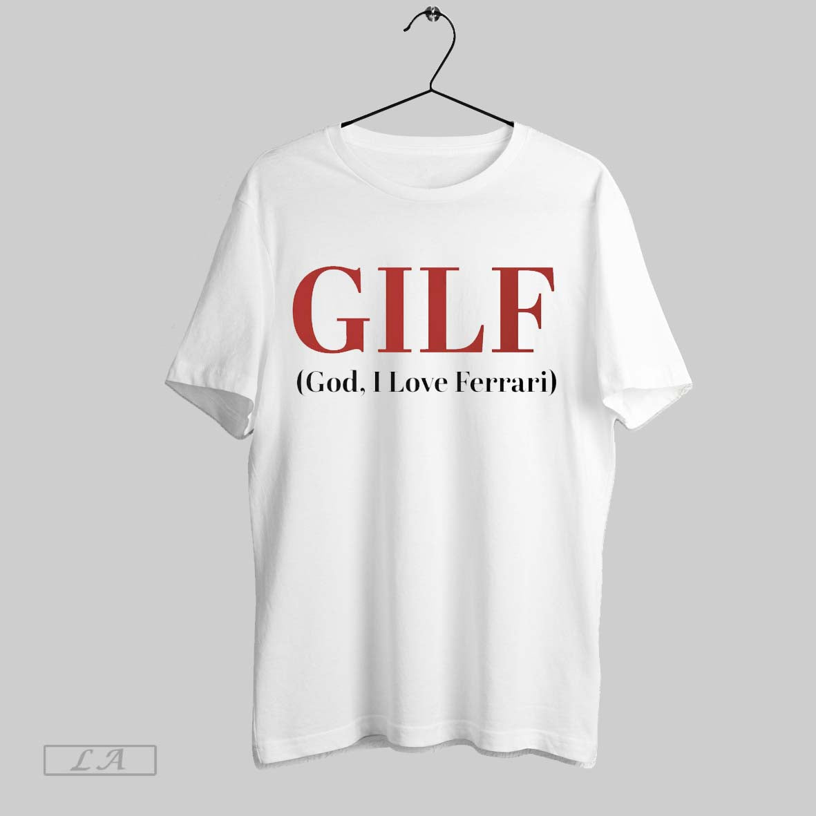 Original Gilf God I Love Ferrari White Poster - Adult & Kids T-Shirts, Sweatshirts & Hoodies apparel design preview 1