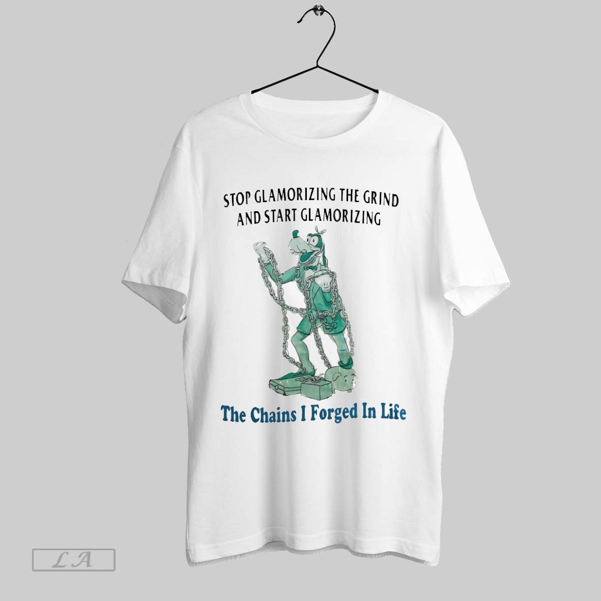 Original Goofy Stop Glamorizing The Grind And Start - Adult & Kids T-Shirts, Sweatshirts & Hoodies apparel design preview 1