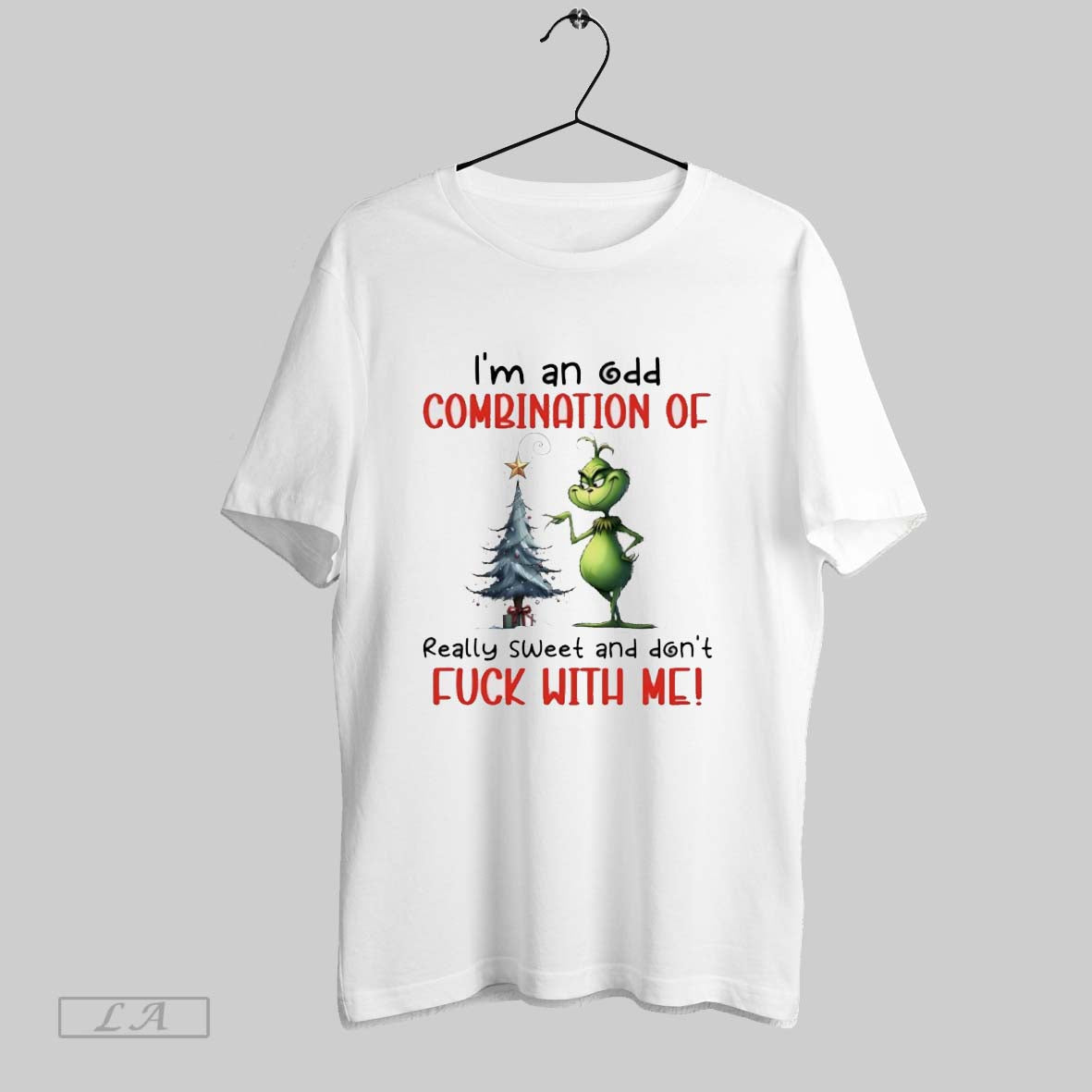 Original Grinch Christmas 25 Im An Odd Combination Of - Adult & Kids T-Shirts, Sweatshirts & Hoodies apparel design preview 1