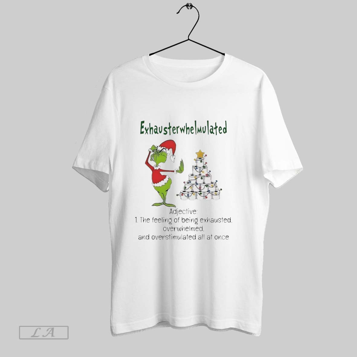 Original Grinch Christmas Exhausterwhelmulated - Adult & Kids T-Shirts, Sweatshirts & Hoodies apparel design preview 1
