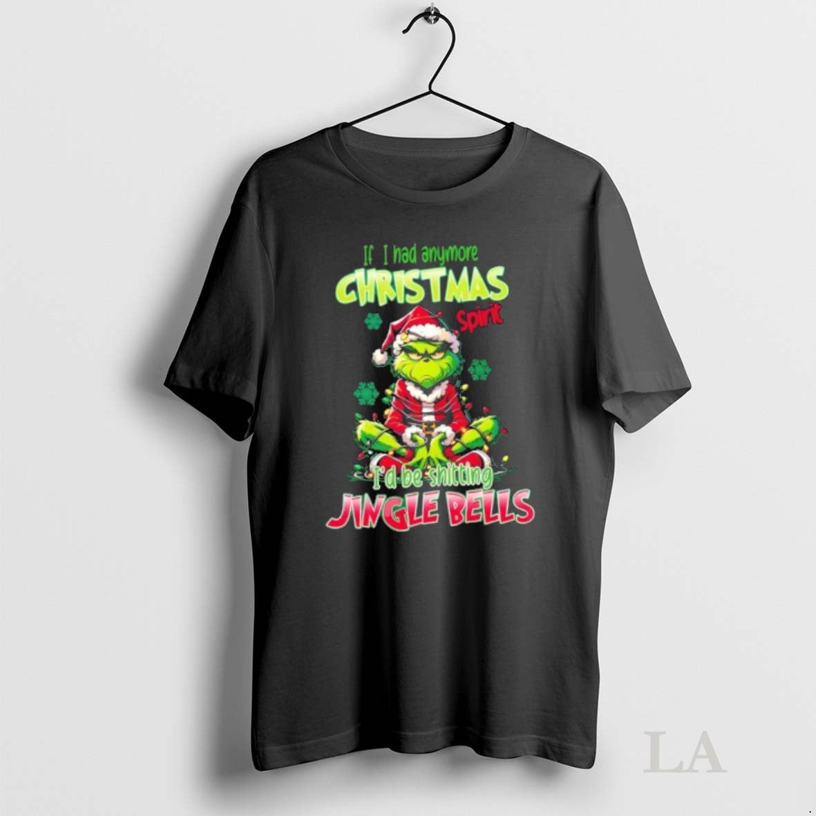 Original Grinch If I Had Anymore Christmas Spirit Id - Adult & Kids T-Shirts, Sweatshirts & Hoodies apparel design preview 1
