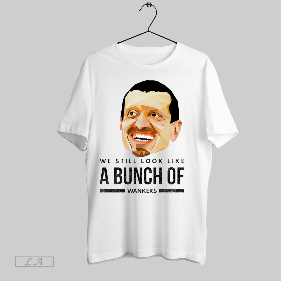 Original Guenther Steiner We Still Look Like A Bunch - Adult & Kids T-Shirts, Sweatshirts & Hoodies apparel design preview 1