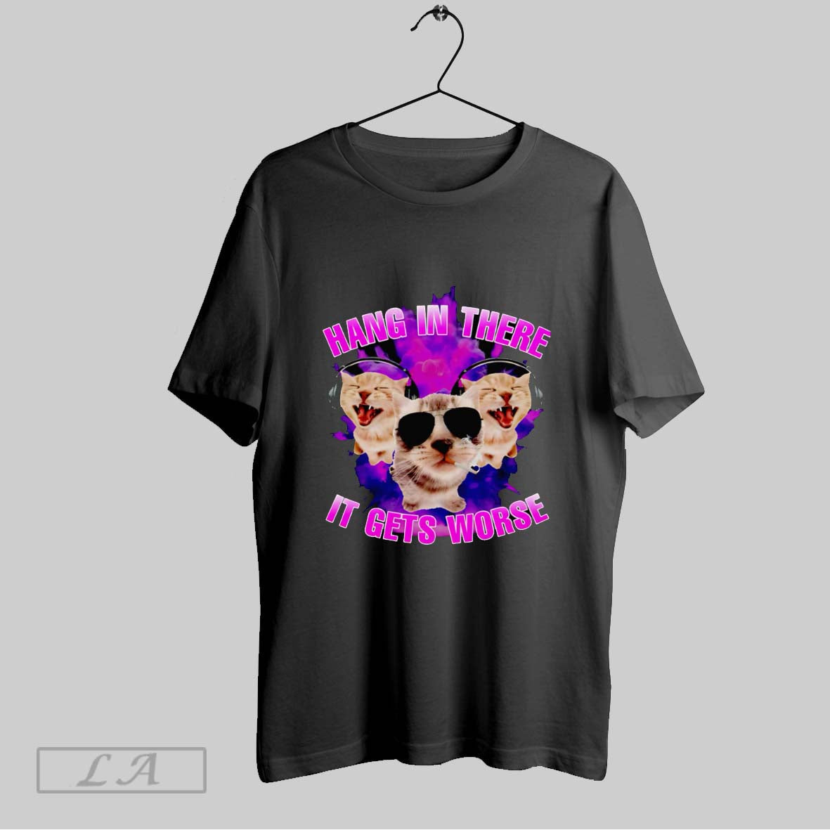 Original Hang In There It Gets Worse Cat - Adult & Kids T-Shirts, Sweatshirts & Hoodies apparel design preview 1