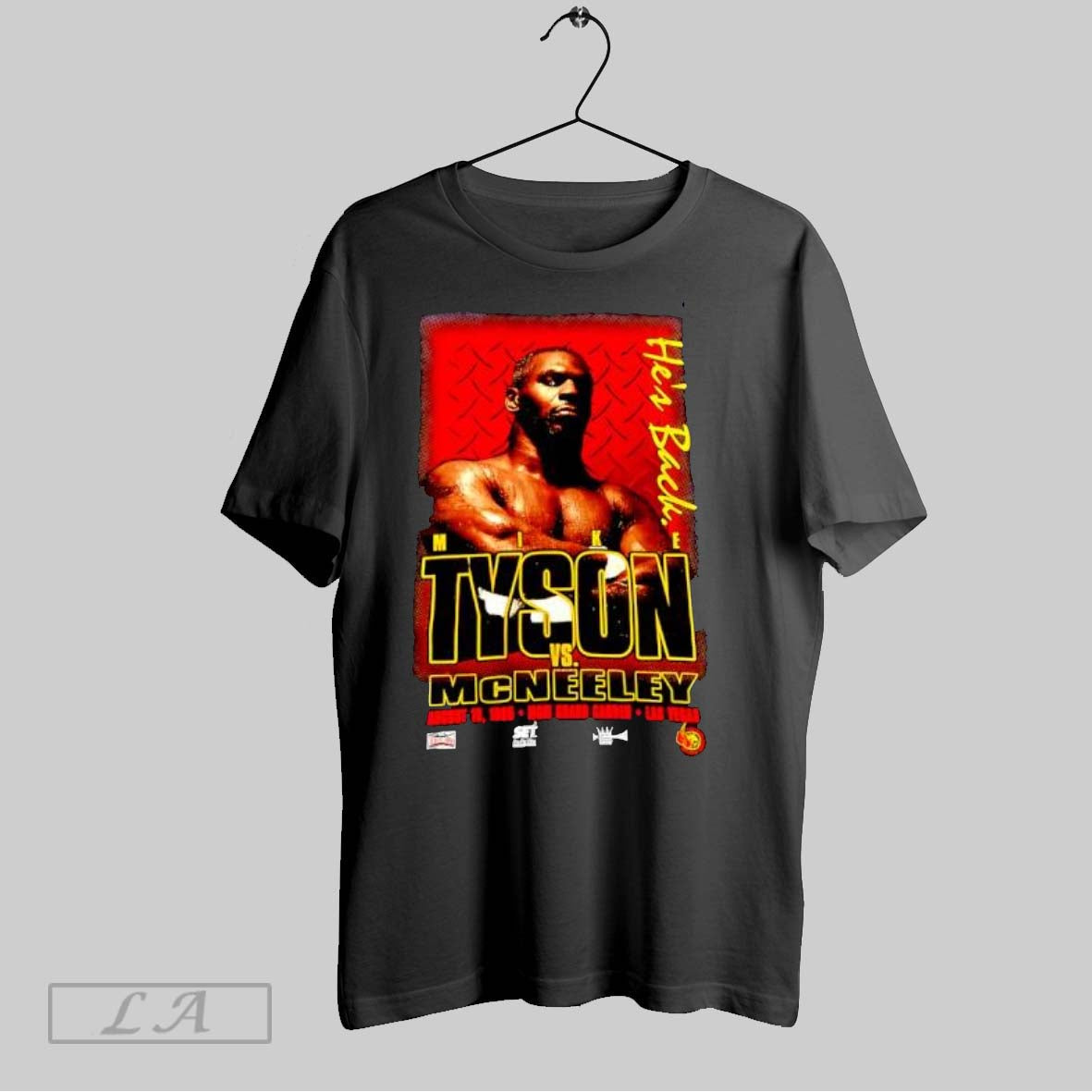 Original Hes Back Mike Tyson Vs Mcneeley August 19 - Adult & Kids T-Shirts, Sweatshirts & Hoodies apparel design preview 1