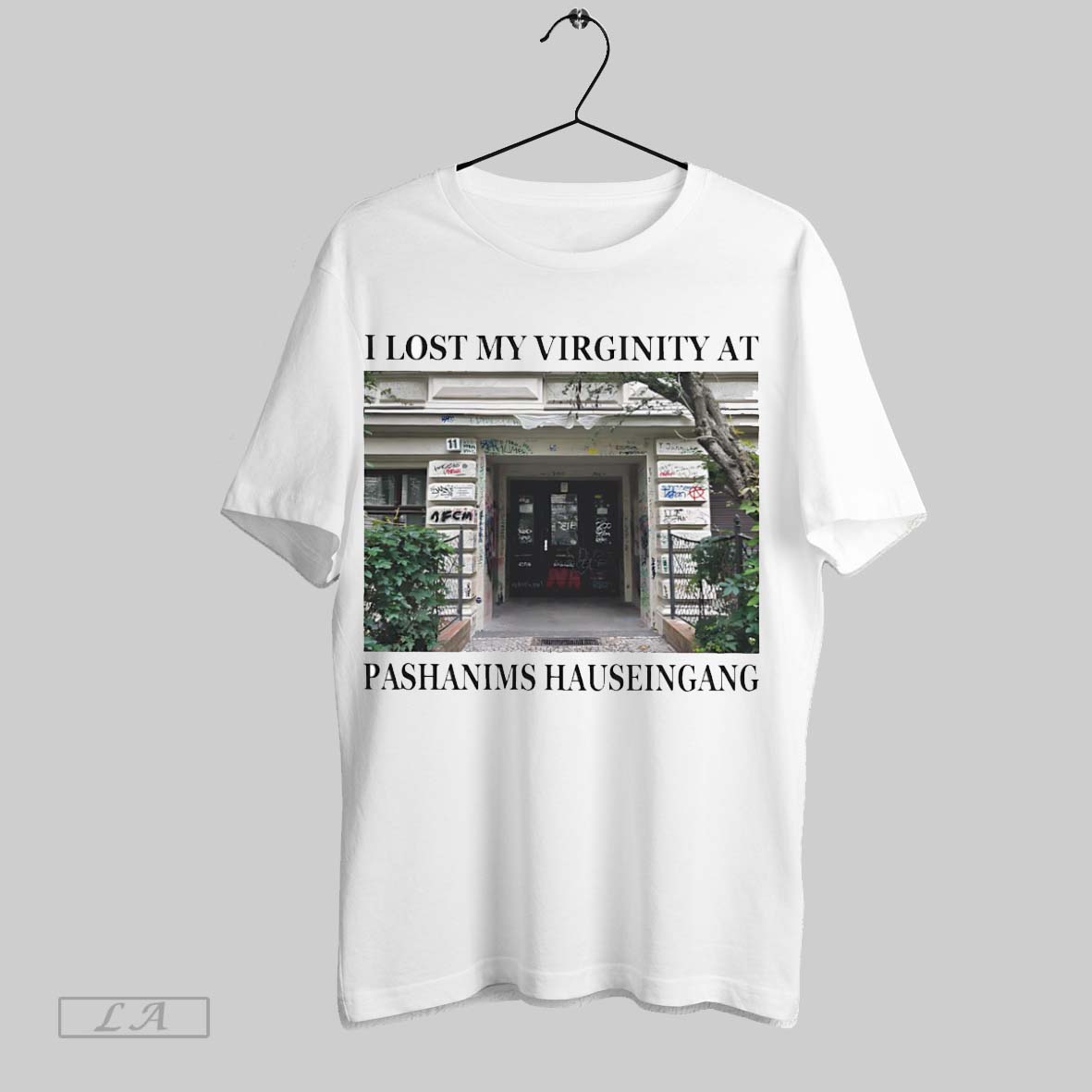 Original I Lost My Virginity At Pashanims Hauseingang - Adult & Kids T-Shirts, Sweatshirts & Hoodies apparel design preview 1