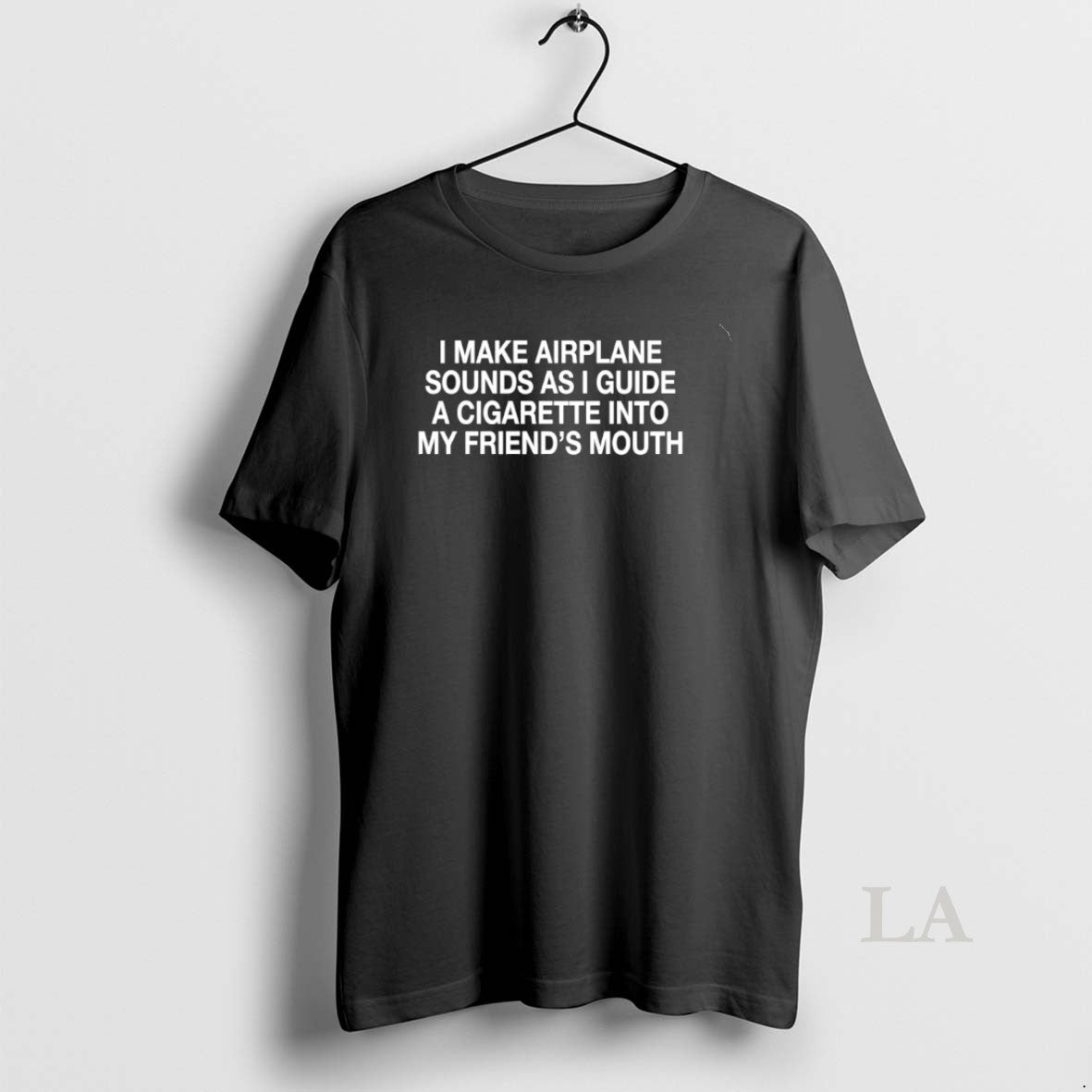 Original I Make Airplane Sounds As Guide A Cigarette - Adult & Kids T-Shirts, Sweatshirts & Hoodies apparel design preview 1