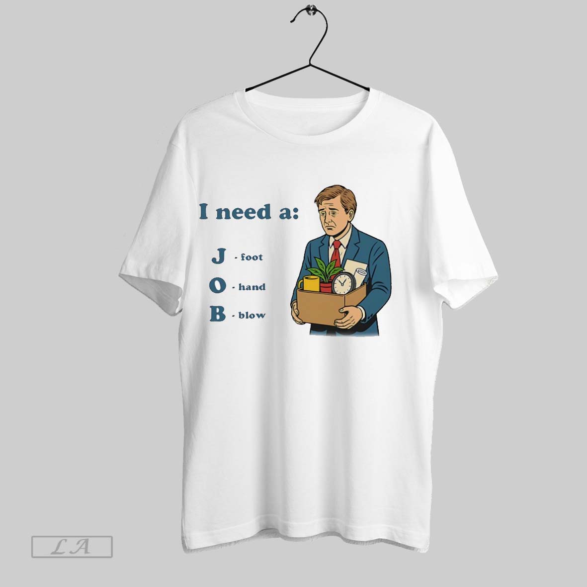 Original I Need A Job Foot Hand Blow - Adult & Kids T-Shirts, Sweatshirts & Hoodies apparel design preview 1