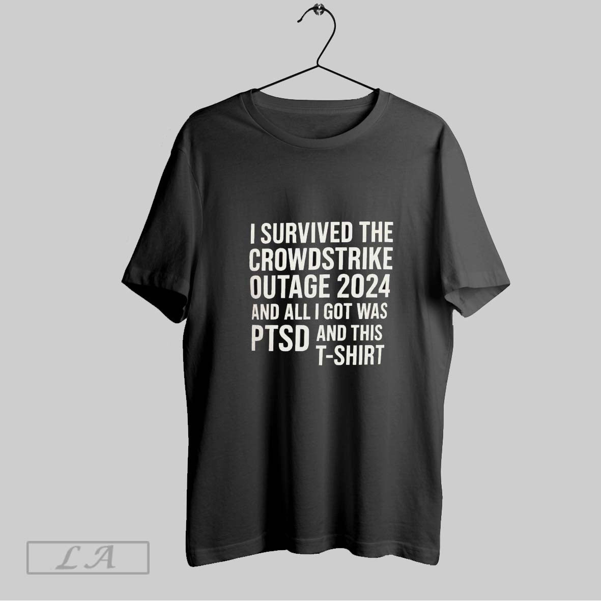 Original I Survived The Crowdstrike Outage 2024 And - Adult & Kids T-Shirts, Sweatshirts & Hoodies apparel design preview 1
