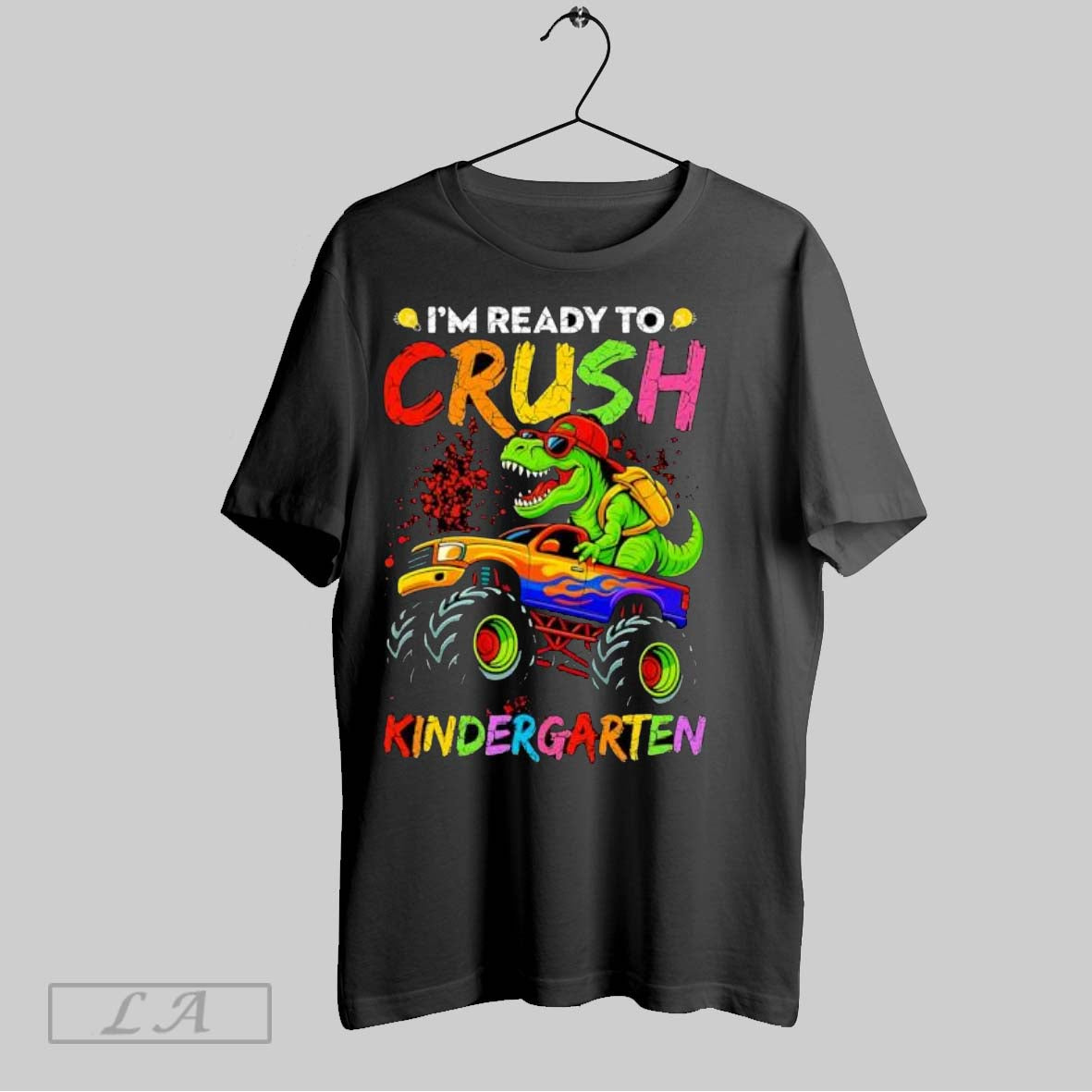 Original Im Ready To Crush Kindergarten Monster Truck - Adult & Kids T-Shirts, Sweatshirts & Hoodies apparel design preview 1