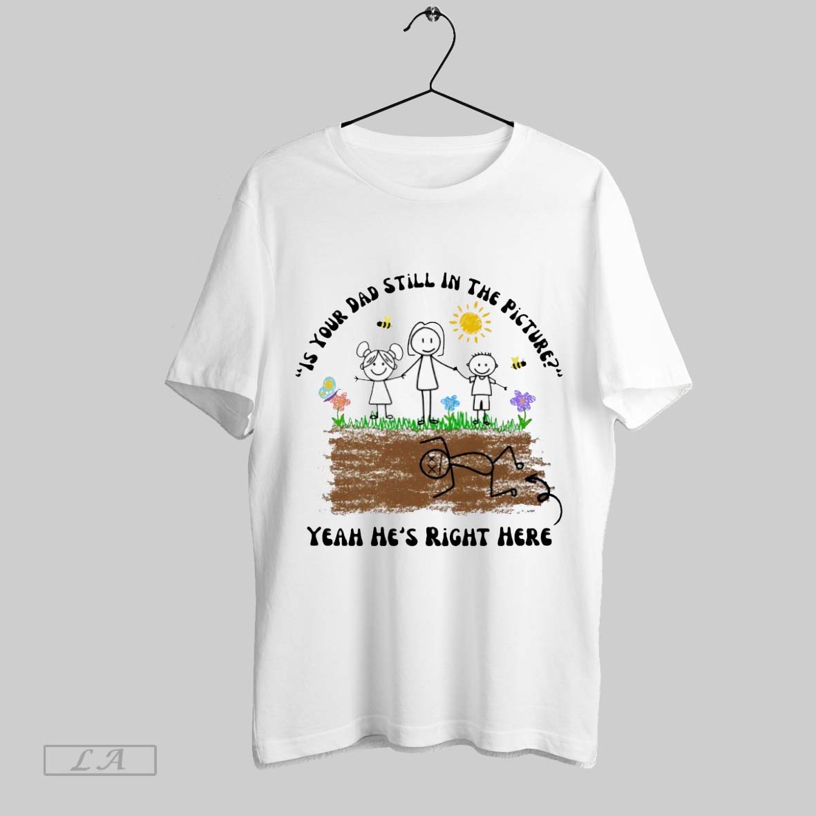 Original Is Your Dad Still In The Picture Yeah Hes - Adult & Kids T-Shirts, Sweatshirts & Hoodies apparel design preview 1