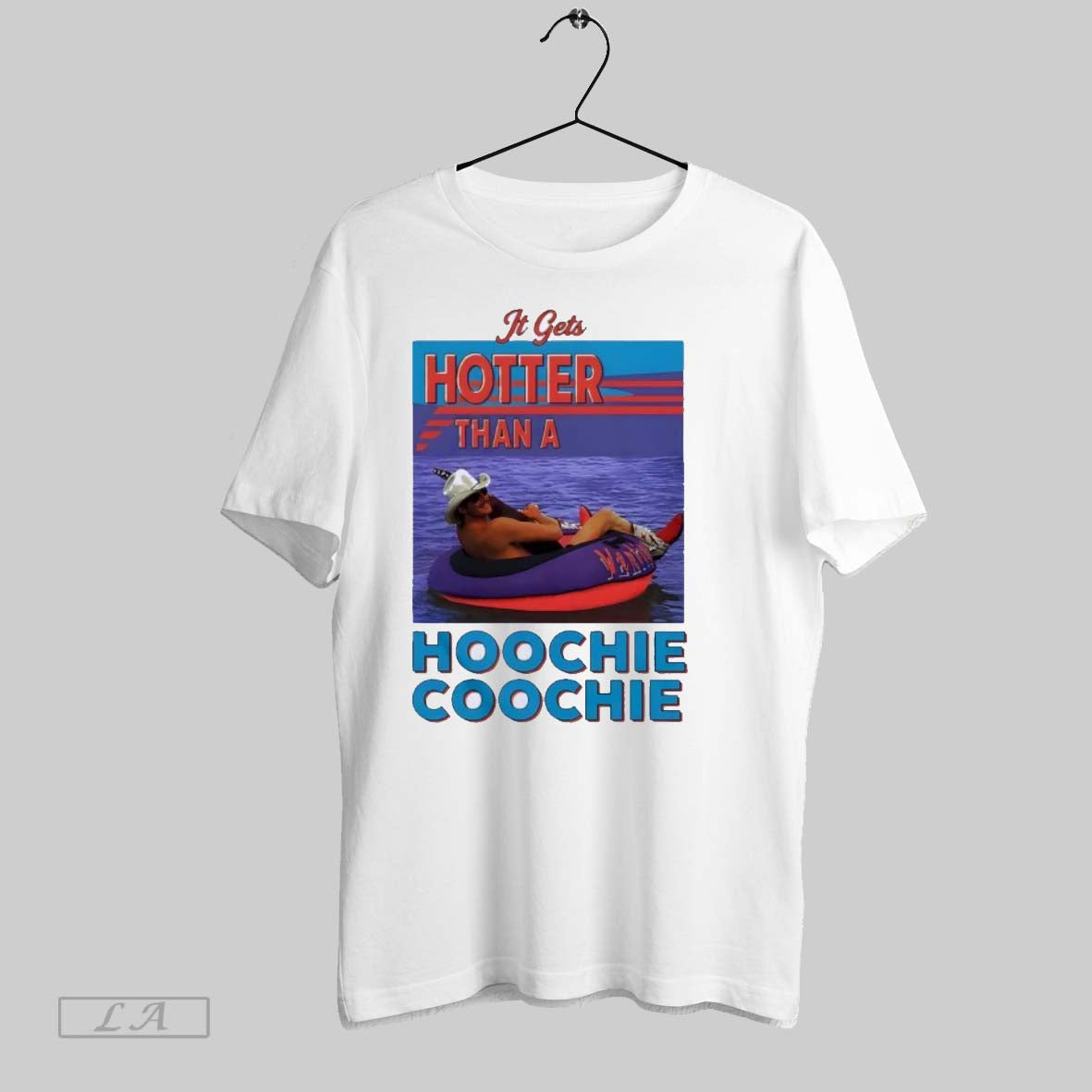 Original It Gets Hotter Than A Hoochie Coochie - Adult & Kids T-Shirts, Sweatshirts & Hoodies apparel design preview 1