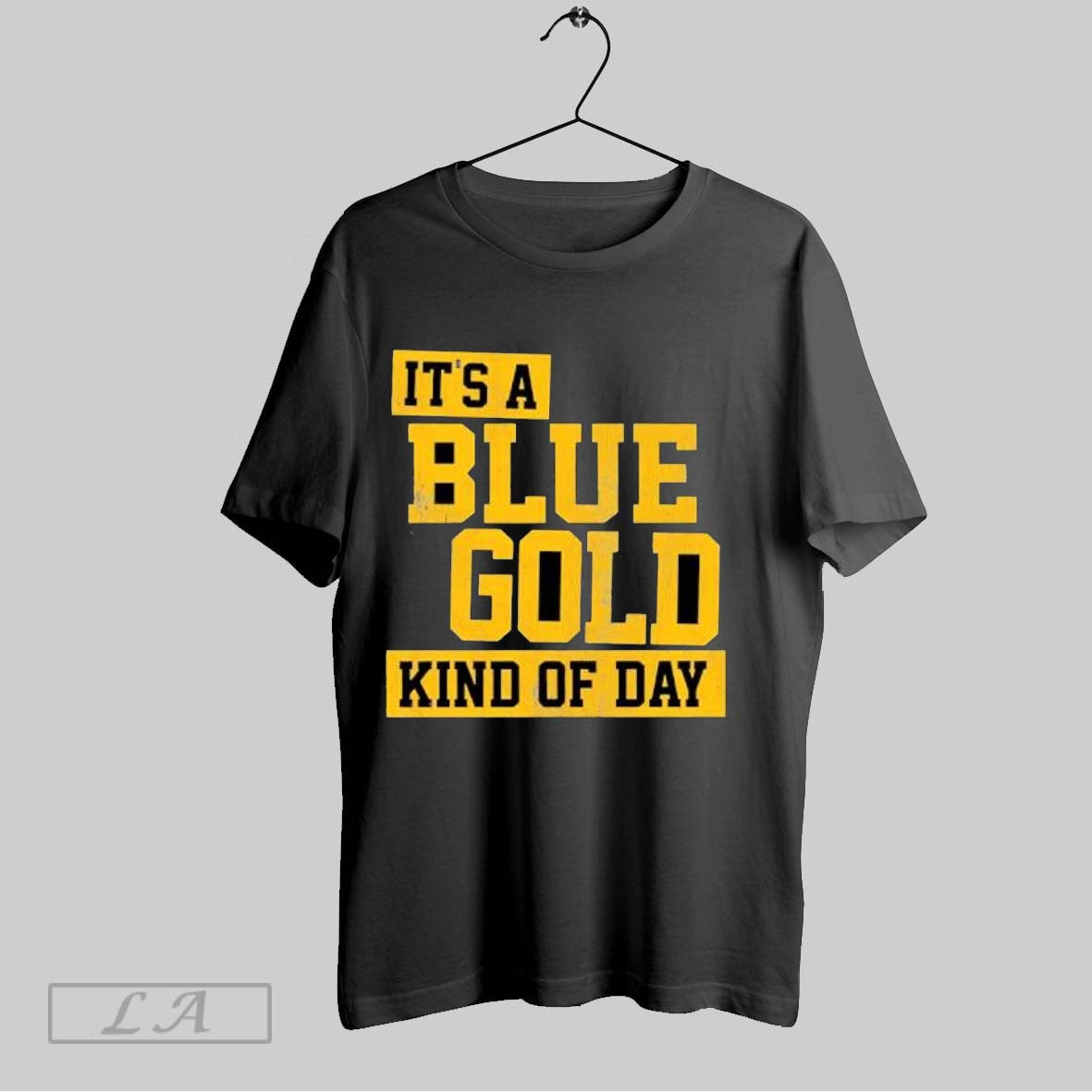 Original Its A Blue And Gold Kind Of Day - Adult & Kids T-Shirts, Sweatshirts & Hoodies apparel design preview 1
